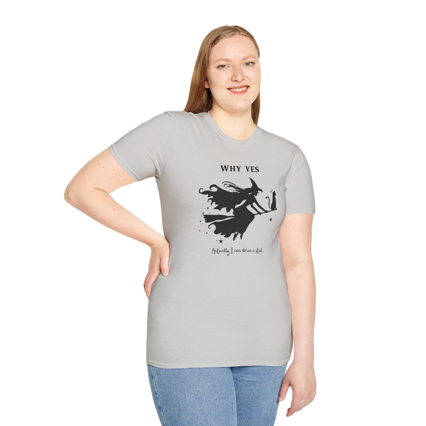 Why, Yes I Actually Can Drive a Stick T-Shirt