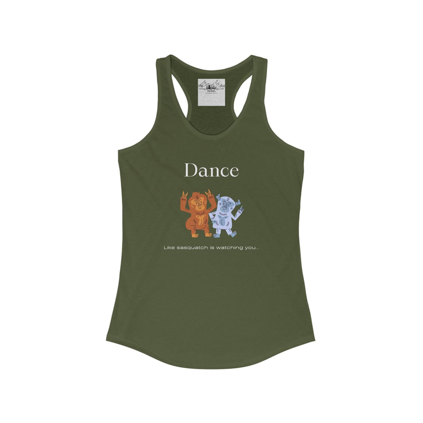 Dance Like Sasquatch Is Watching – Women’s Racerback Tank