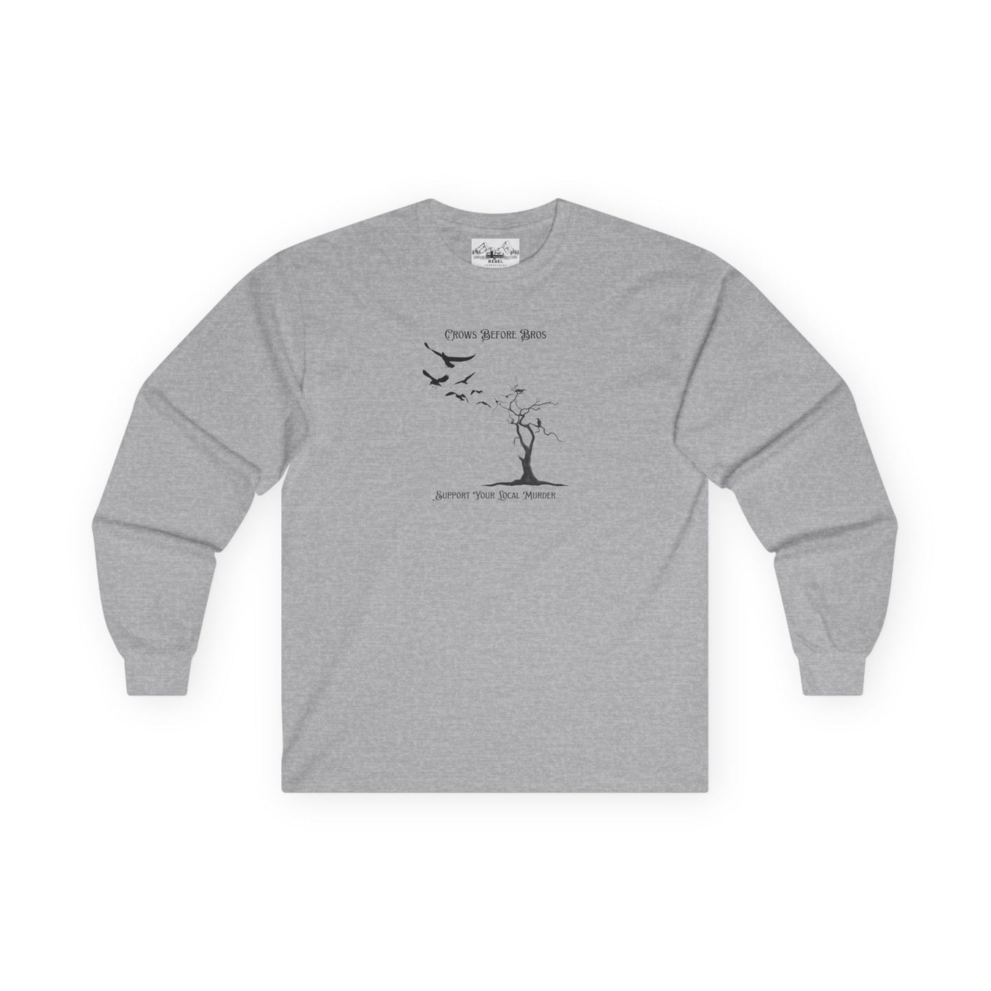 "Crows Before Bros" Unisex Ultra Cotton Long Sleeve Tee