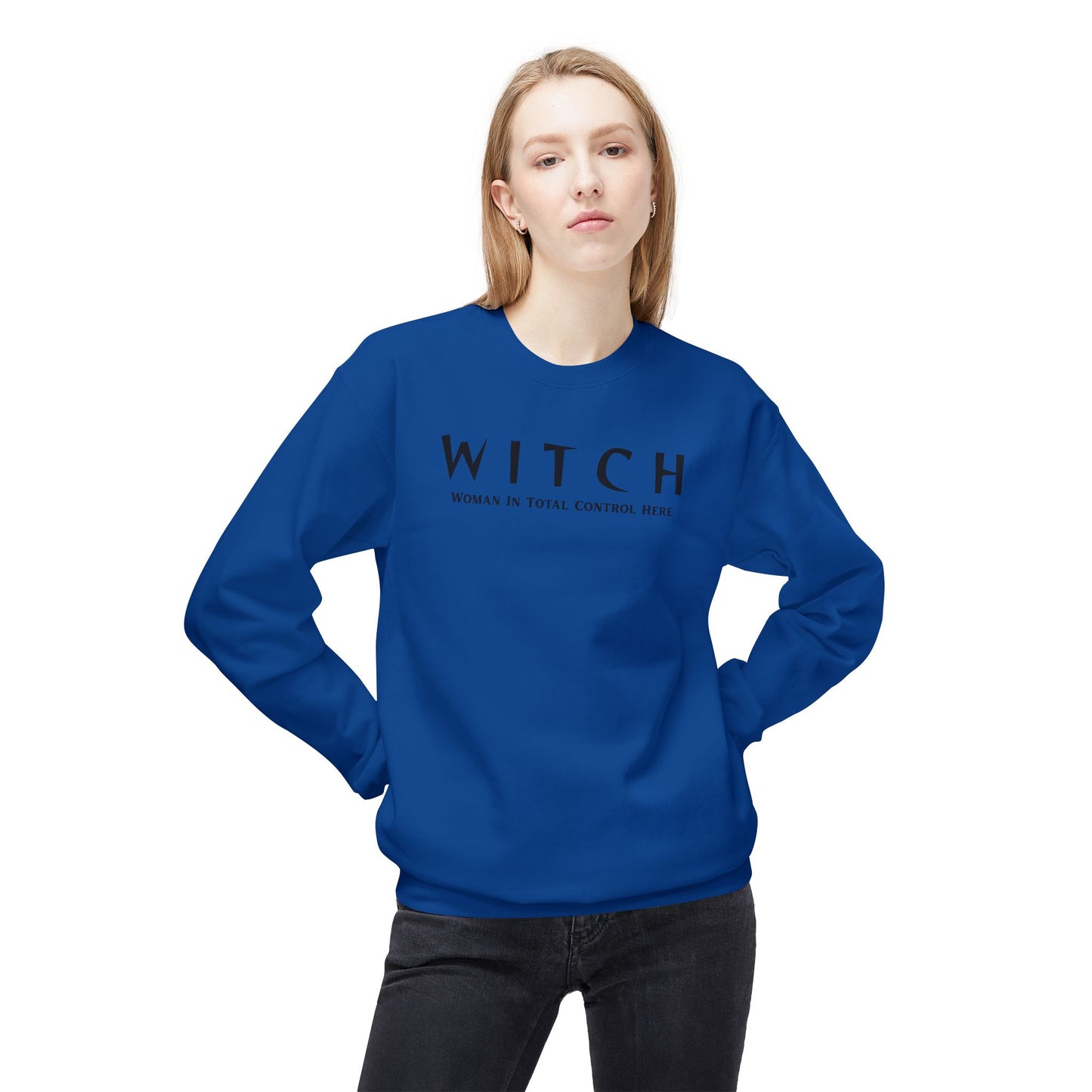 WITCH - Woman In Total Control Here Crewneck Sweatshirt