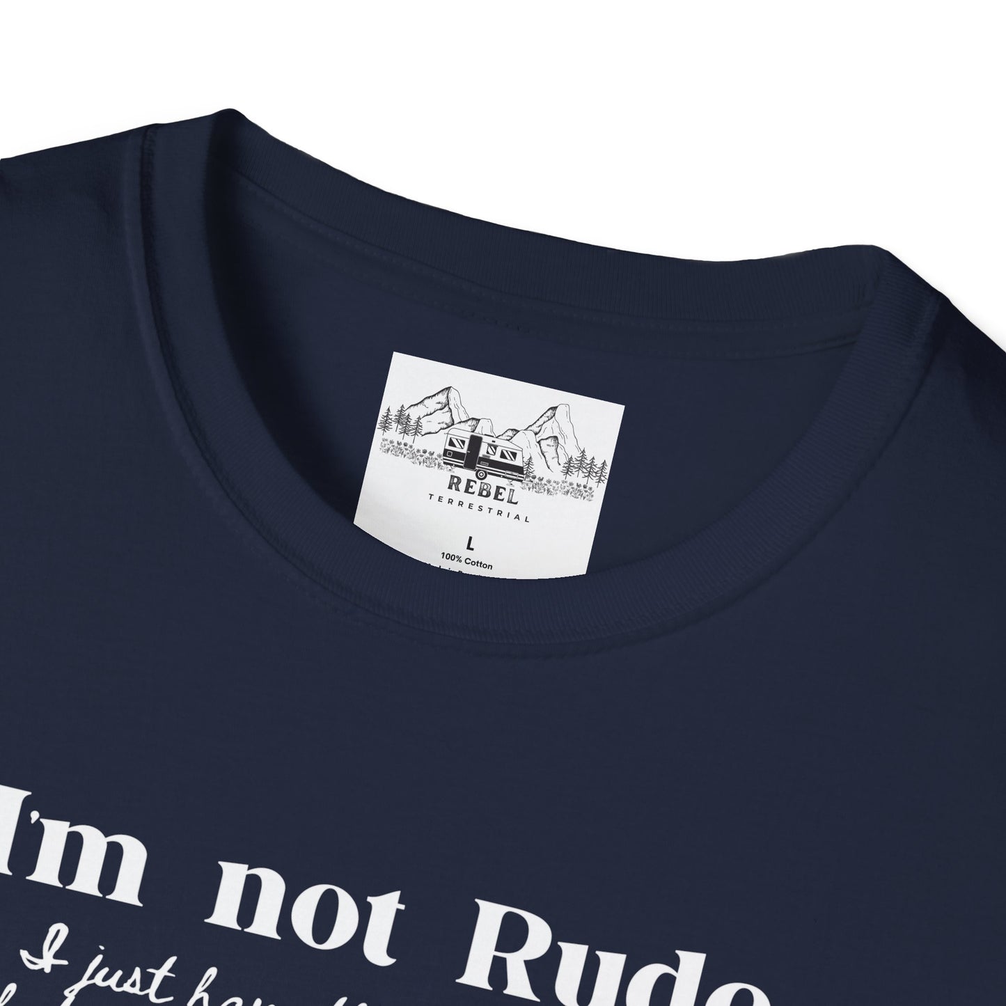 I’m Not Rude – I Just Have the Balls to Say It | Unisex Statement T-Shirt