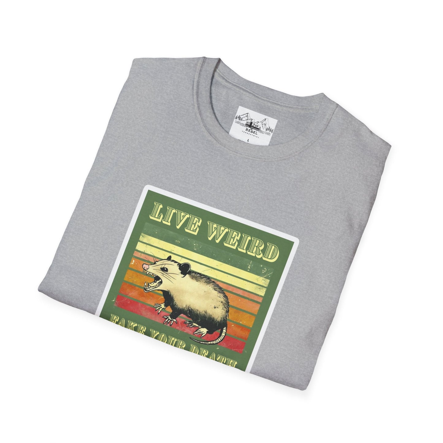 Live Weird, Fake Your Death – Angry Possum T-Shirt