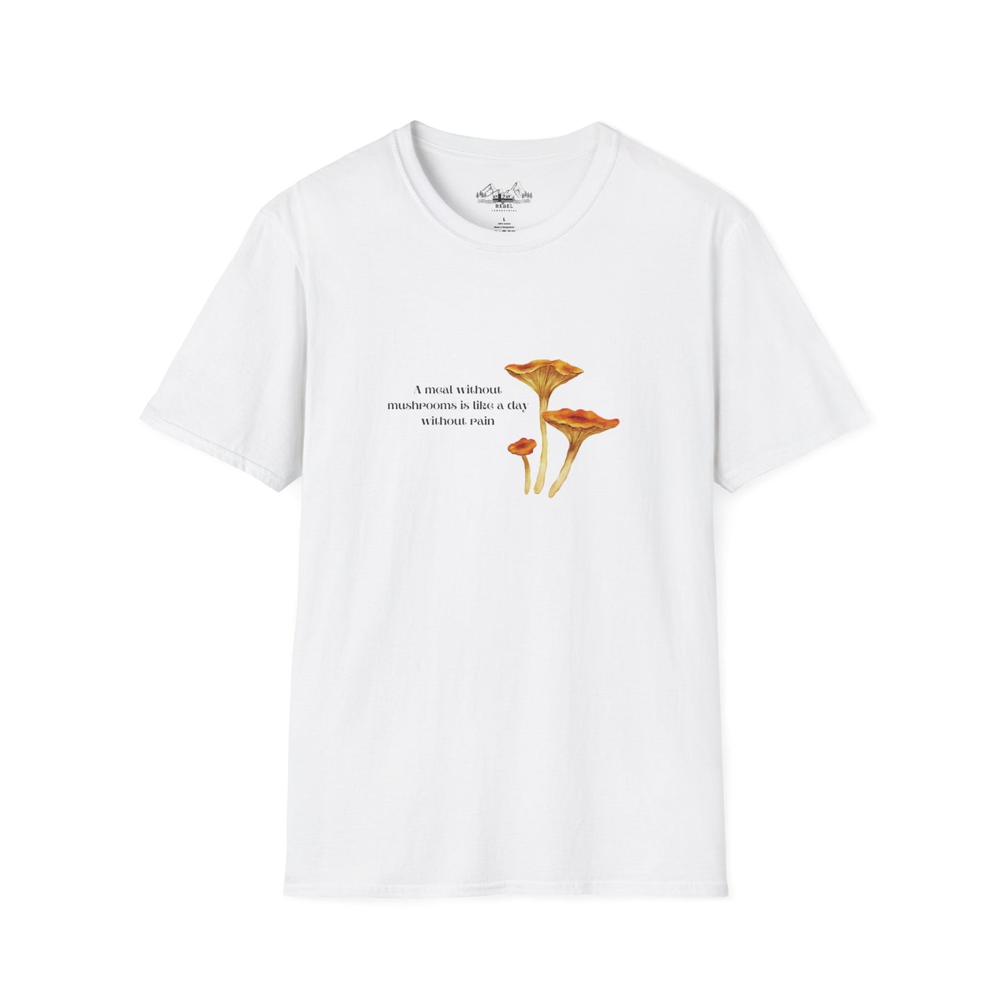 A Meal Without Mushrooms Is Like a Day Without Rain – Chanterelle Mushroom Unisex Softstyle T-Shirt