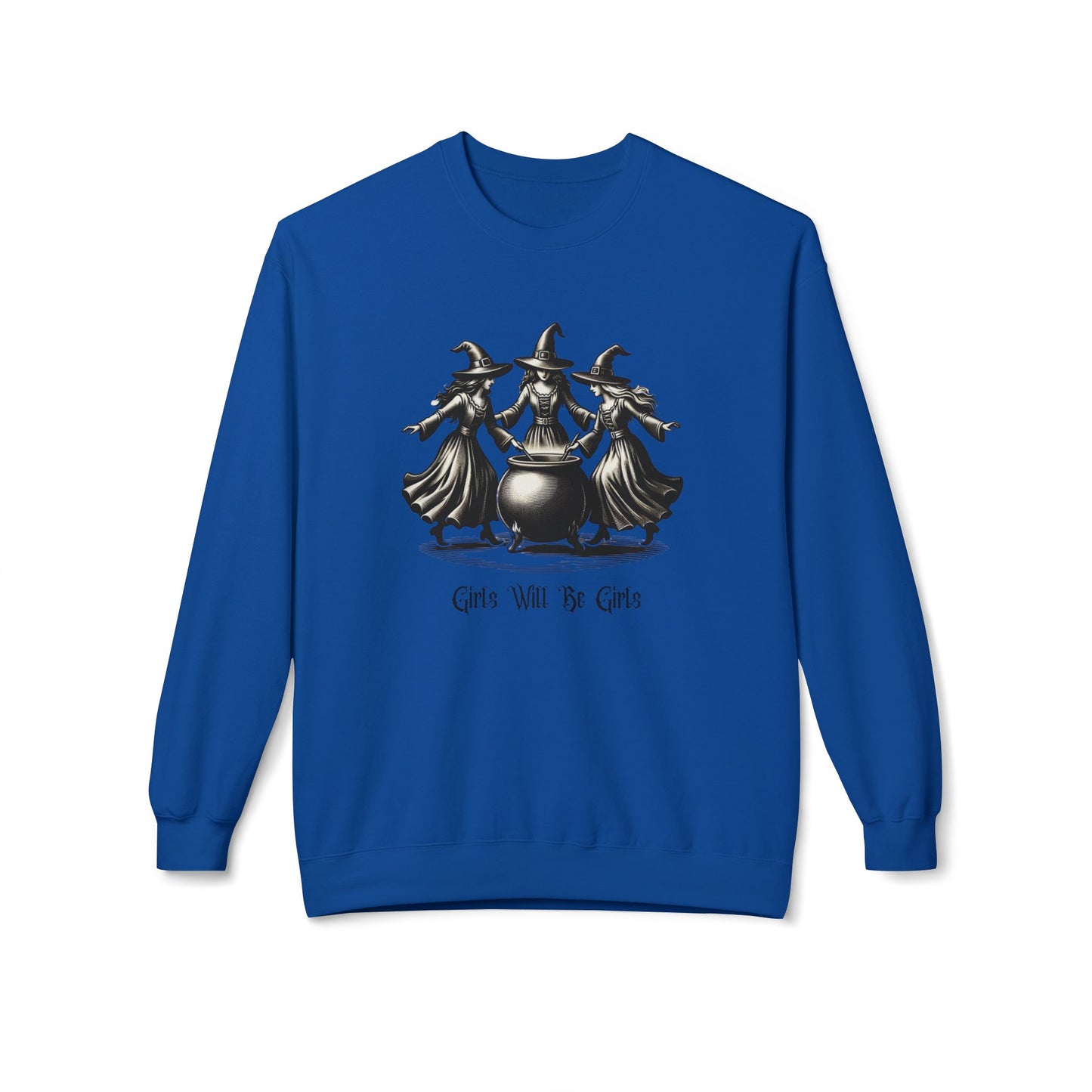 "Girls Will Be Girls" Witches Unisex Crewneck Sweatshirt