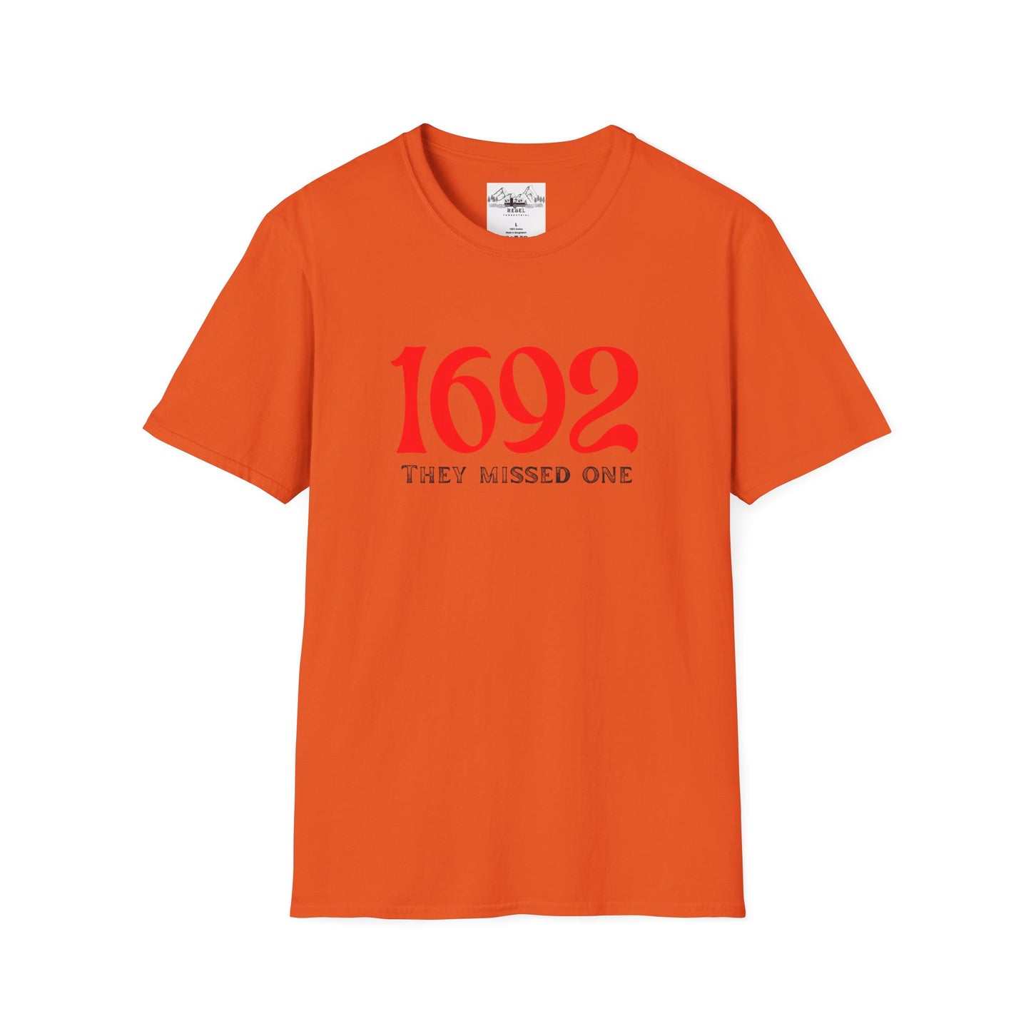They Missed One T-Shirt - Unisex Softstyle Tee