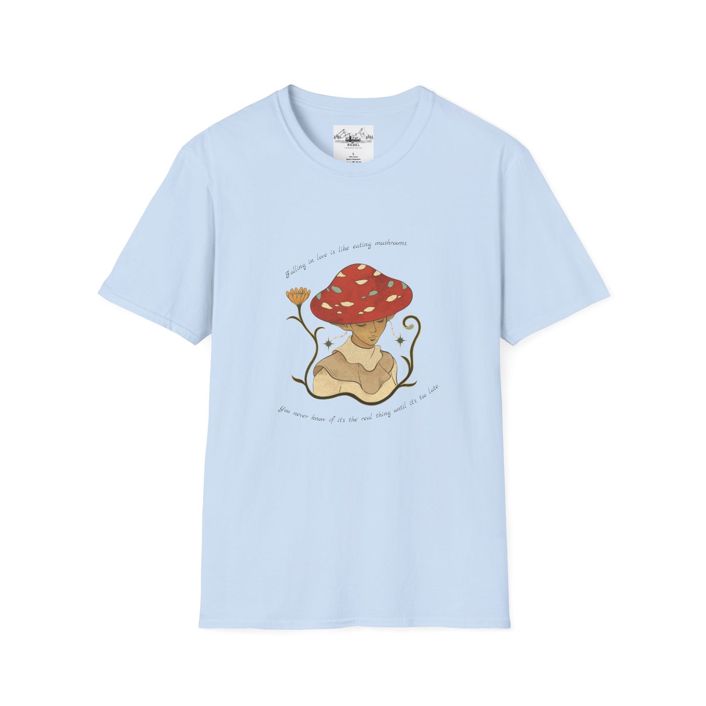 Falling in Love Is Like Eating Mushrooms – Mushroom Woman Unisex Softstyle T-Shirt