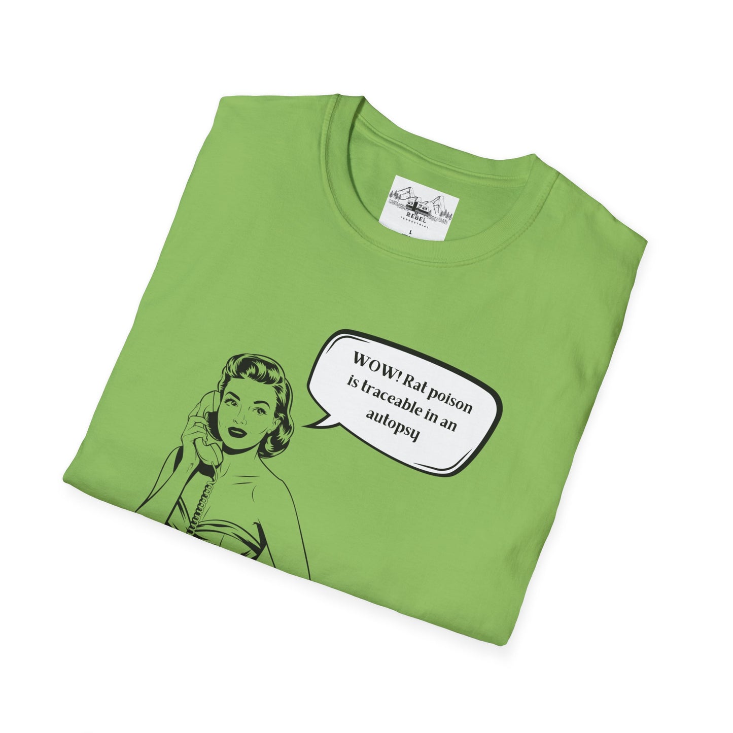 WOW! Rat Poison is Traceable in an Autopsy – Vintage Dark Humor T-Shirt