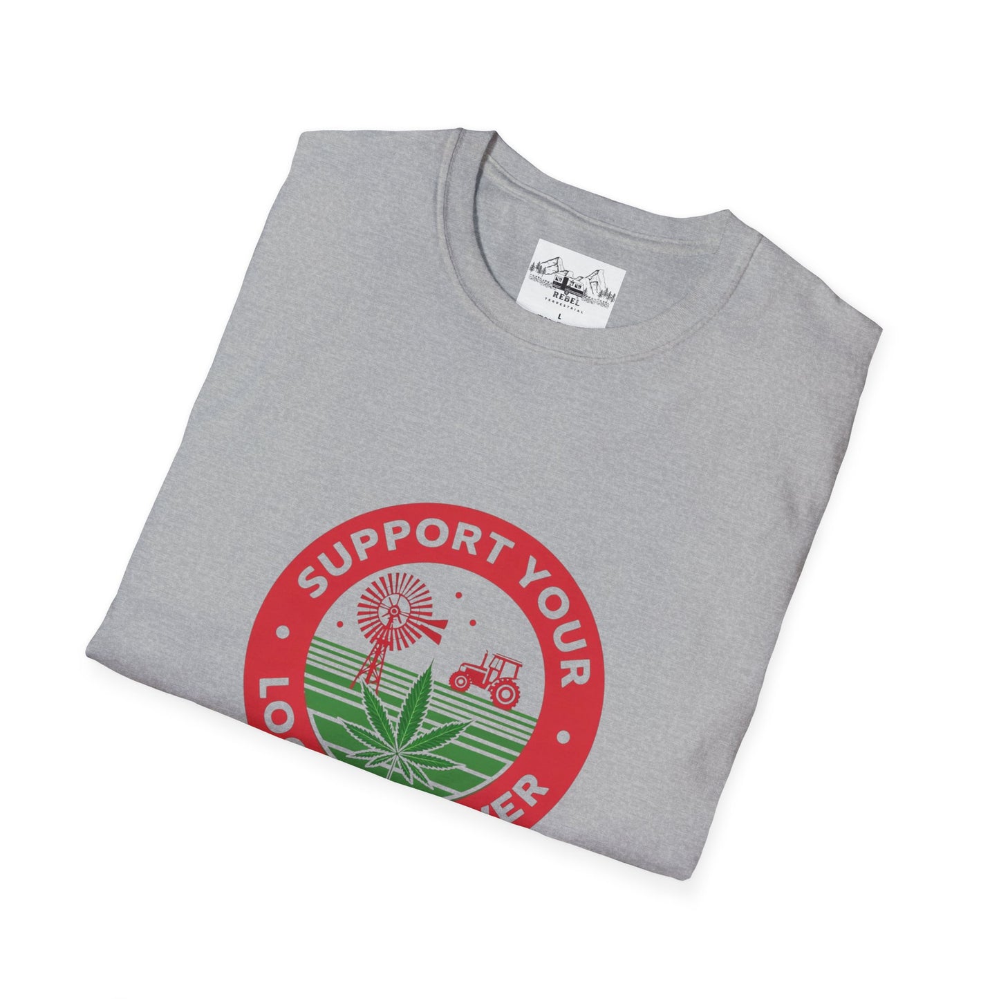 Support Your Local Grower T-Shirt – Unisex Softstyle Tee for Cannabis Advocates & Farm Fans