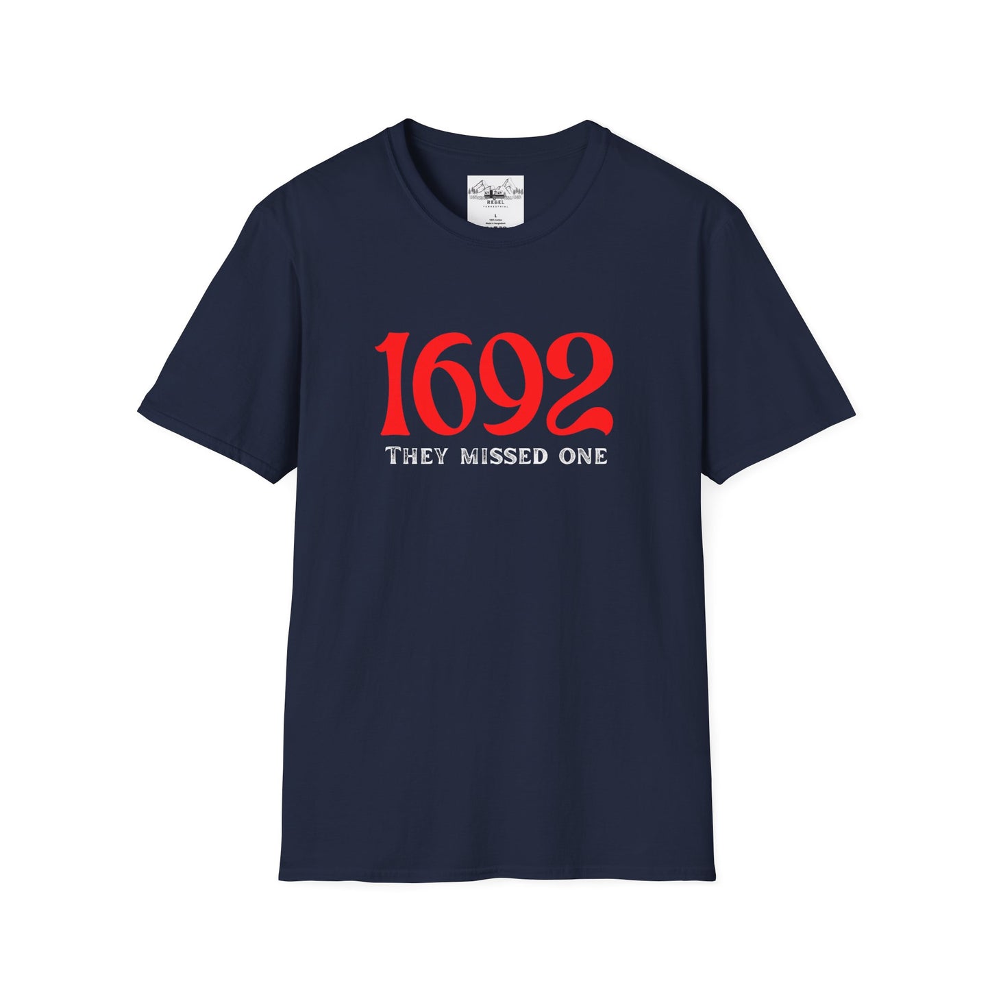 They Missed One T-Shirt - Unisex Softstyle Tee