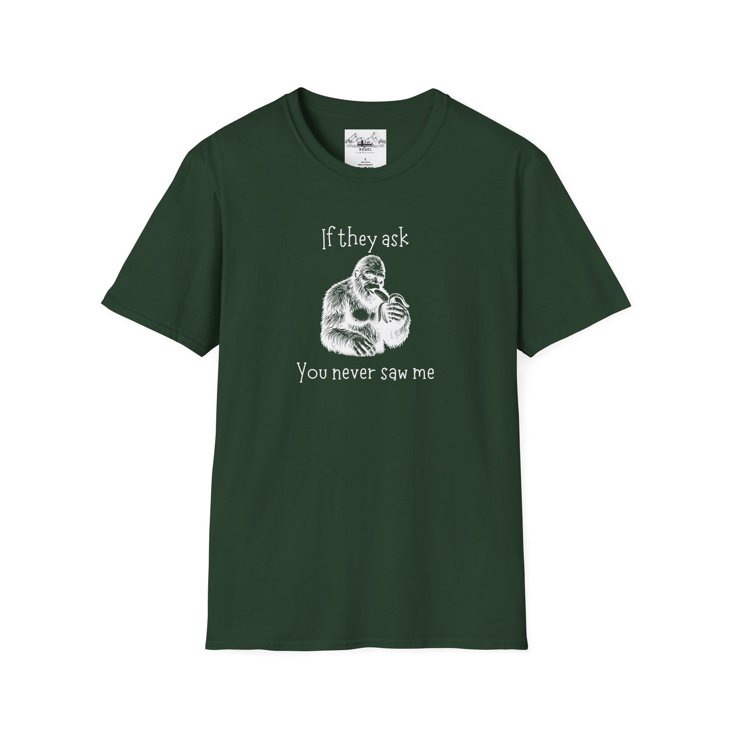 If They Ask You Never Saw Me – Bigfoot Banana T-Shirt | Unisex Softstyle Tee