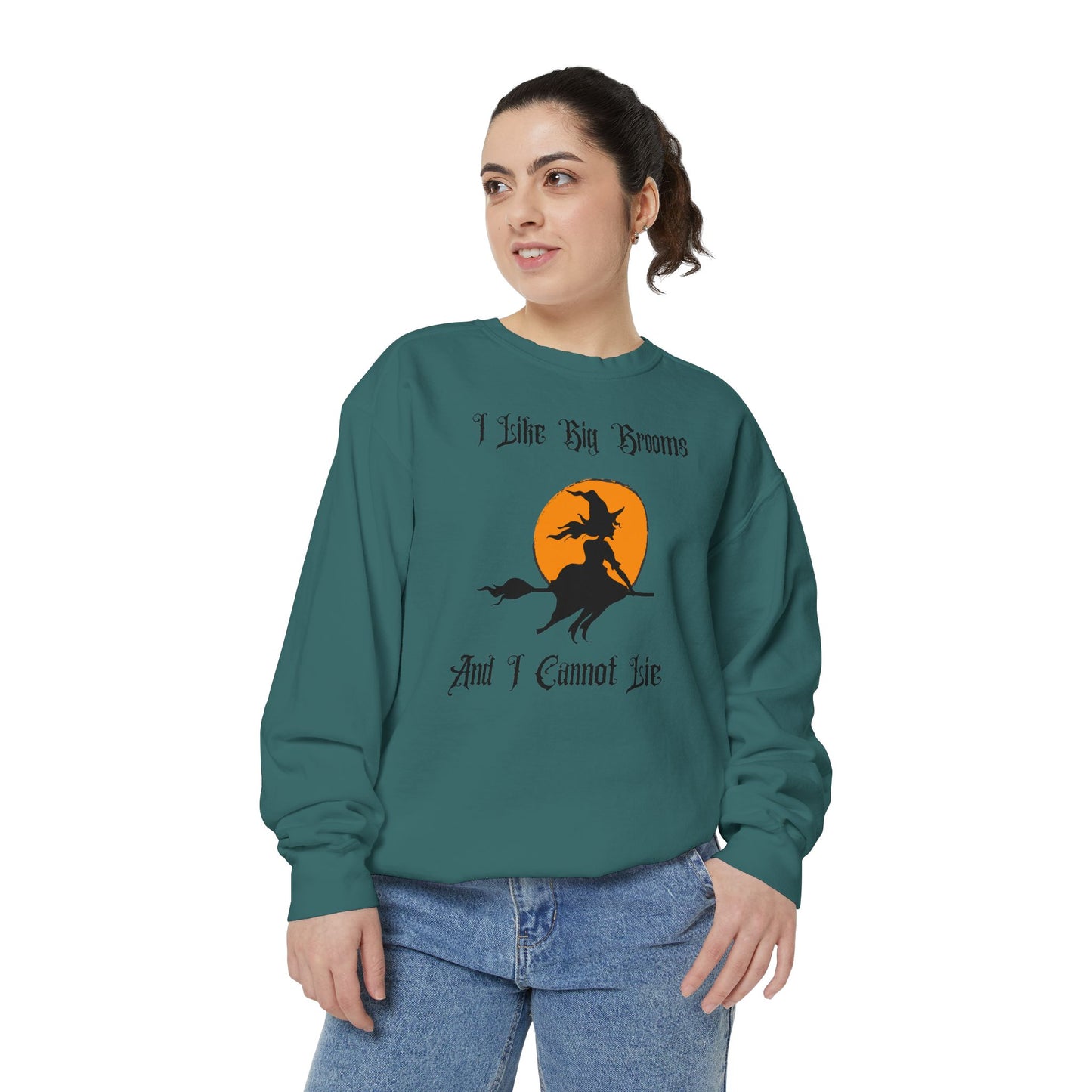 "I Like Big Brooms" Gothic Witch Unisex Garment-Dyed Sweatshirt