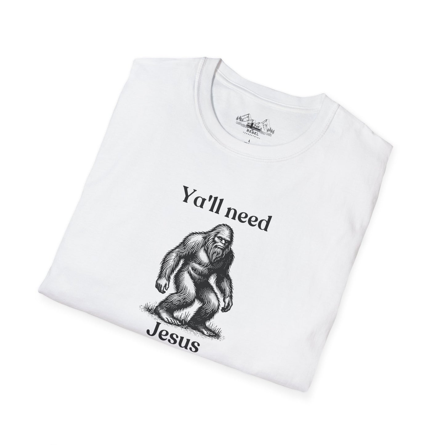 Y’all Need Jesus Bigfoot T-Shirt – Unisex Softstyle Tee