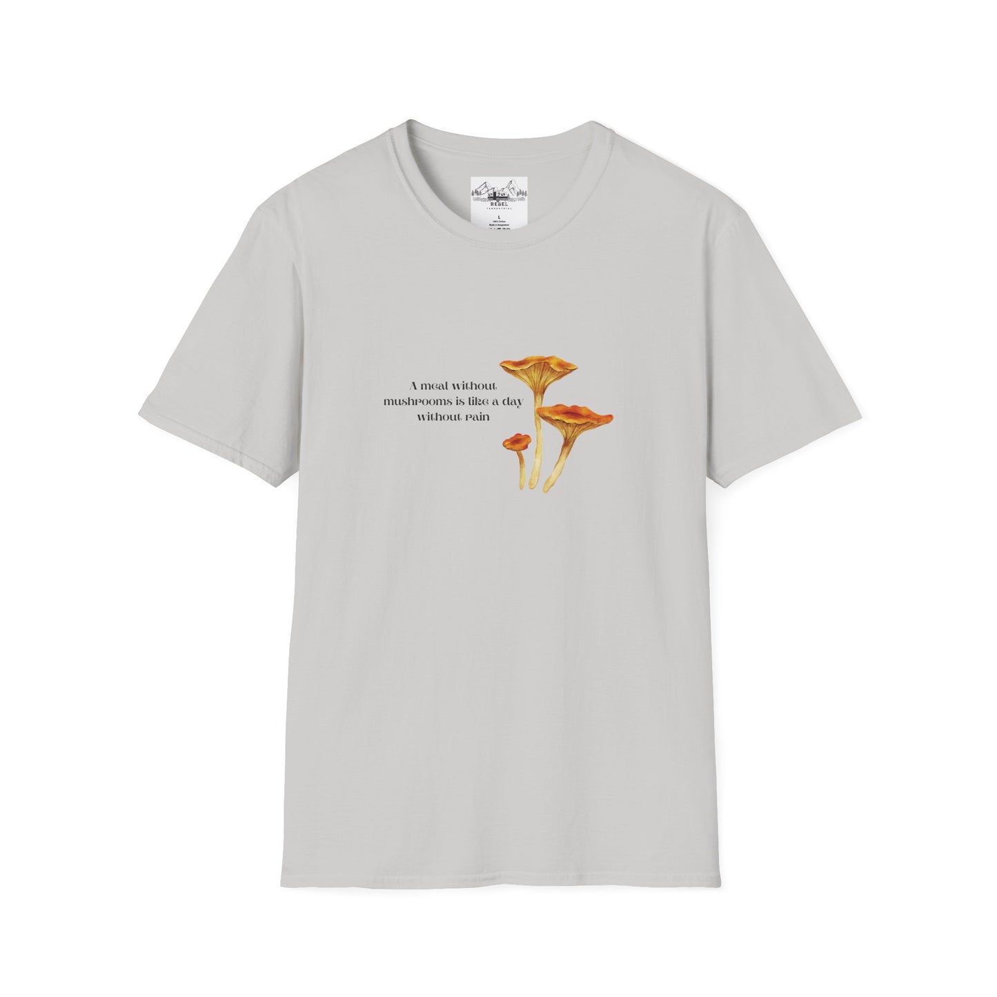 A Meal Without Mushrooms Is Like a Day Without Rain – Chanterelle Mushroom Unisex Softstyle T-Shirt