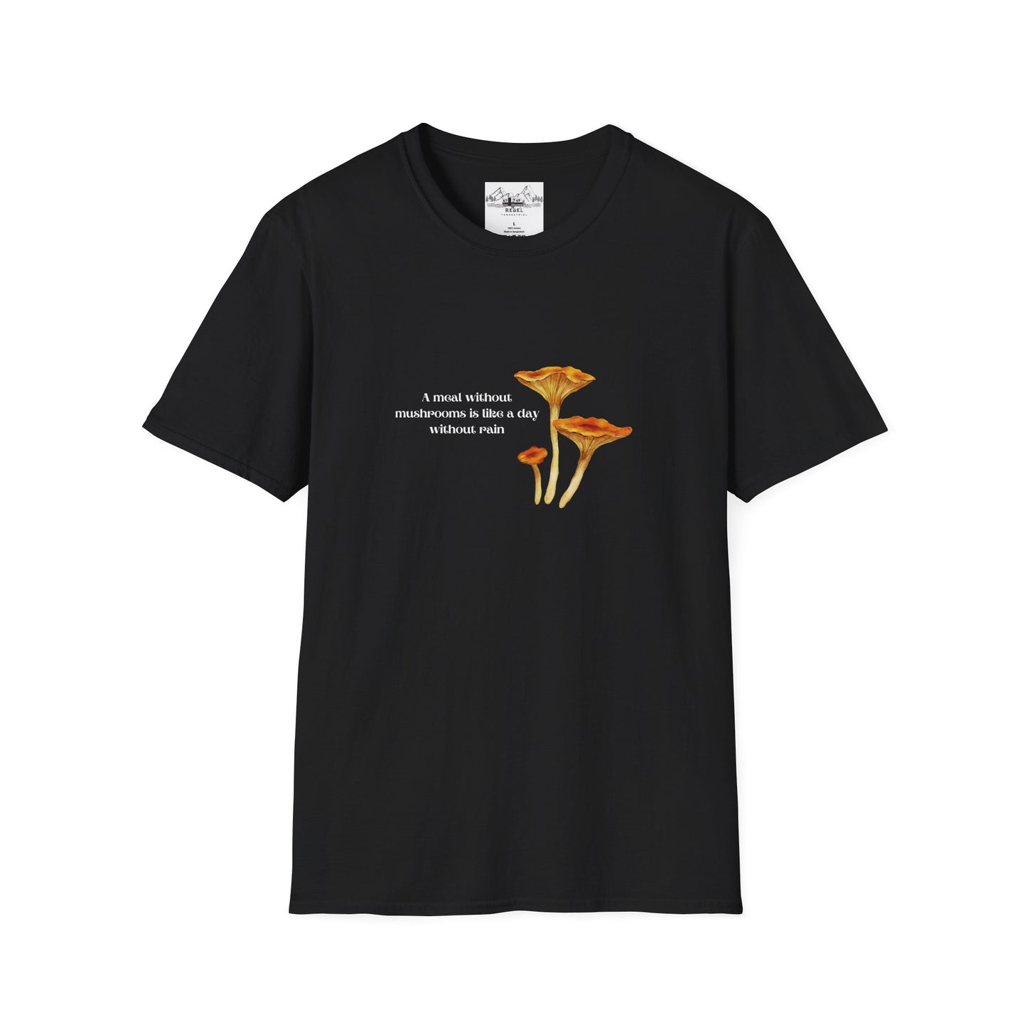A Meal Without Mushrooms Is Like a Day Without Rain – Chanterelle Mushroom Unisex Softstyle T-Shirt