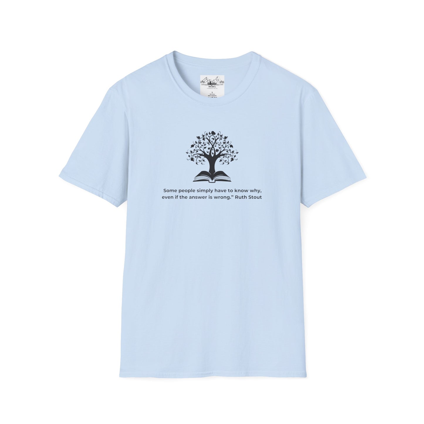 Tree of Knowledge β Ruth Stout Quote T-Shirt