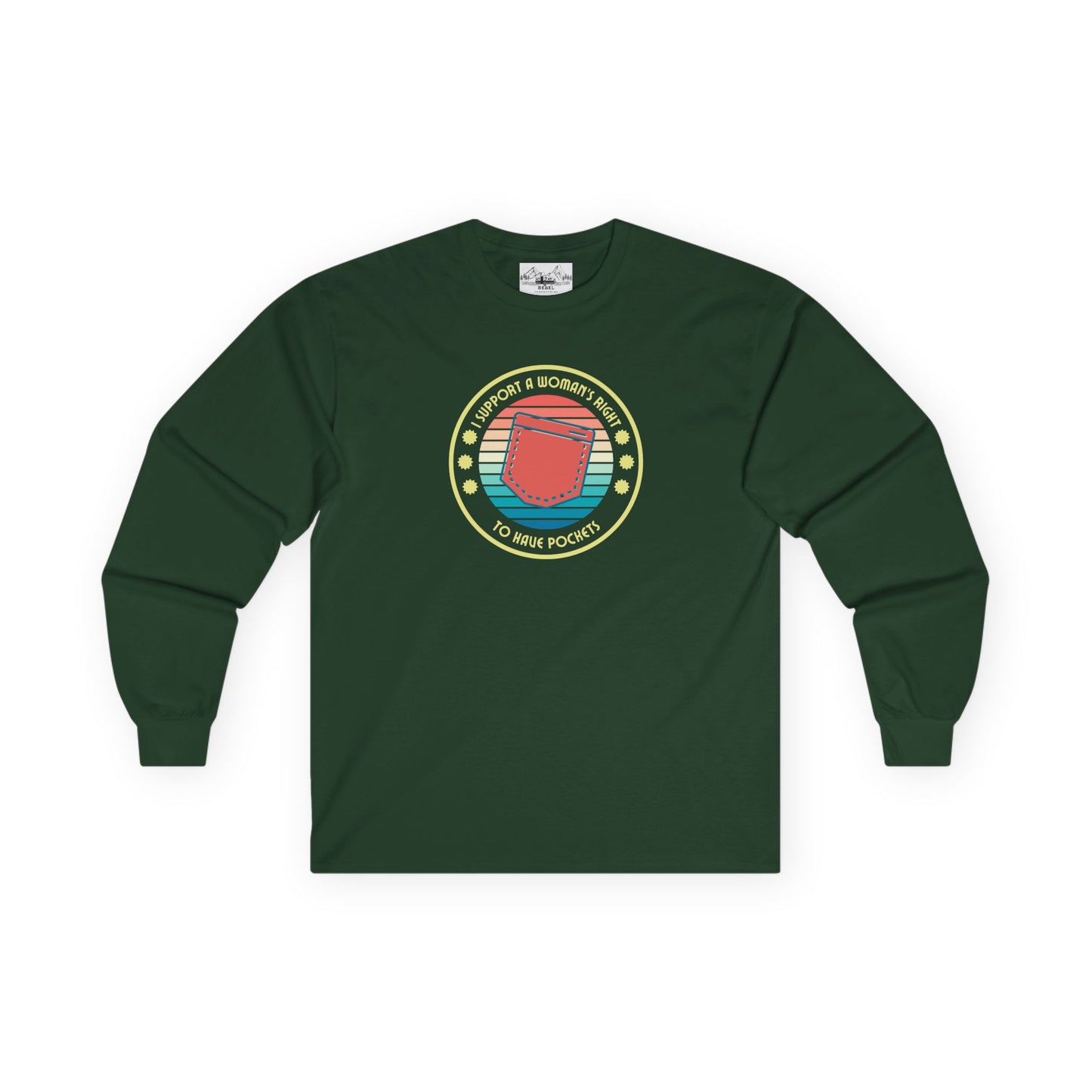 "I Support a Woman’s Right to Have Pockets" – Retro Long Sleeve Tee