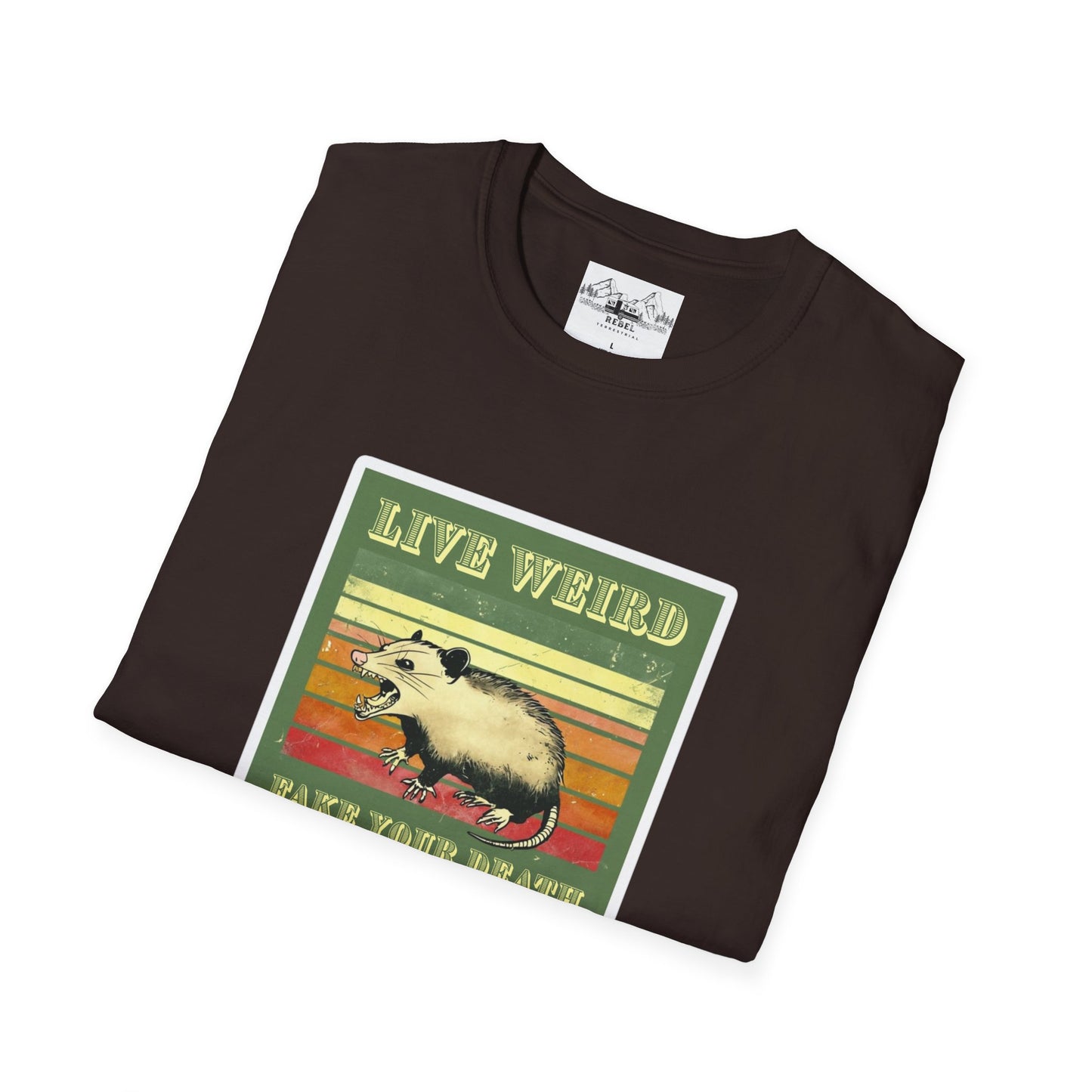 Live Weird, Fake Your Death – Angry Possum T-Shirt