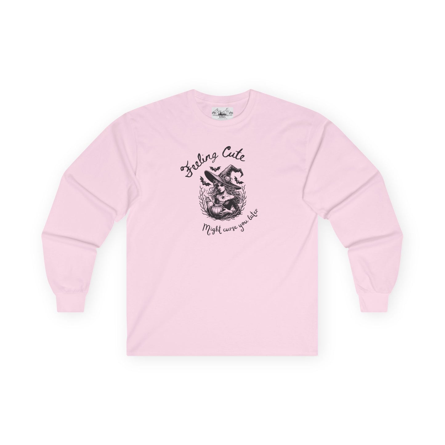 Feeling Cute, Might Curse You Later Long Sleeve Tee