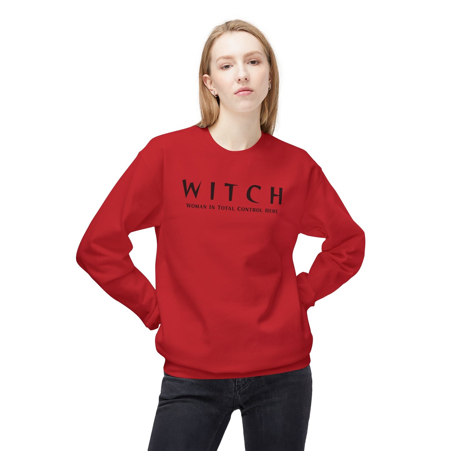 WITCH - Woman In Total Control Here Crewneck Sweatshirt