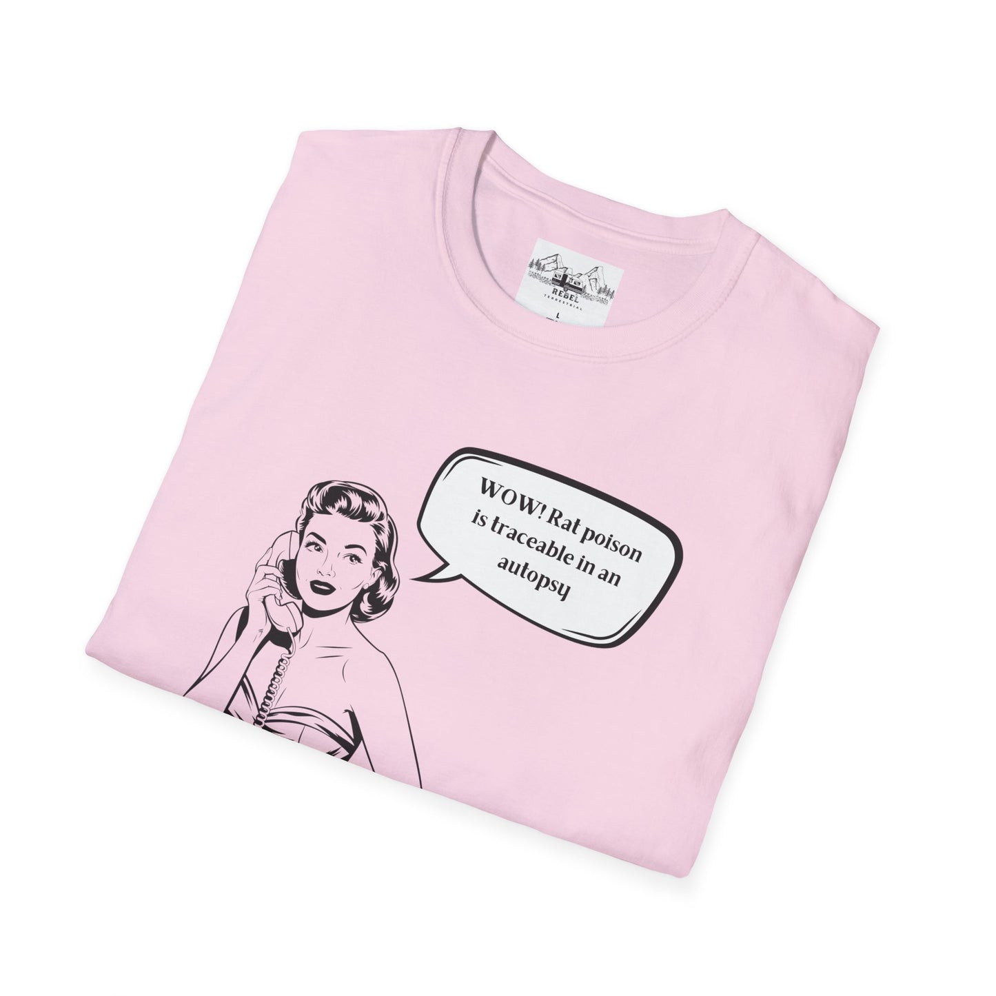 WOW! Rat Poison is Traceable in an Autopsy – Vintage Dark Humor T-Shirt