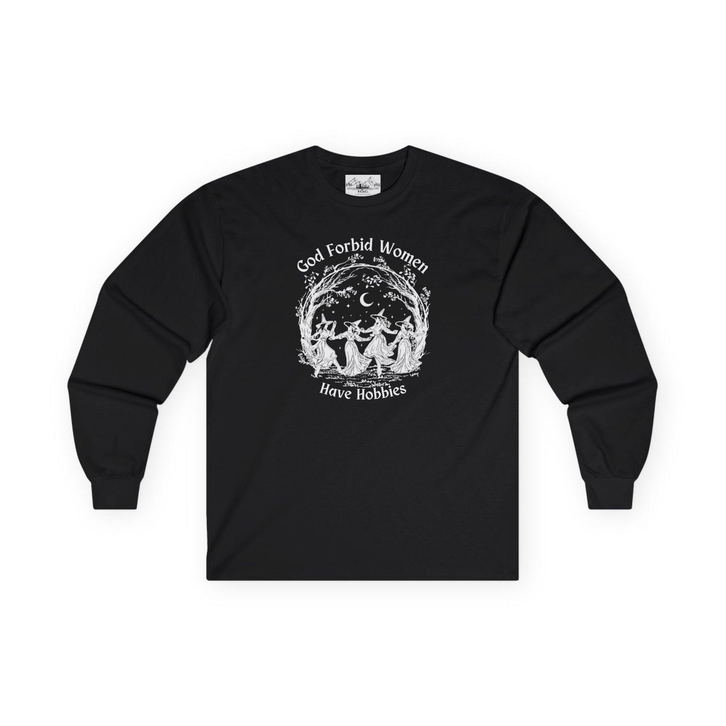 "God Forbid, Women Have Hobbies" Unisex Ultra Cotton Long Sleeve Tee