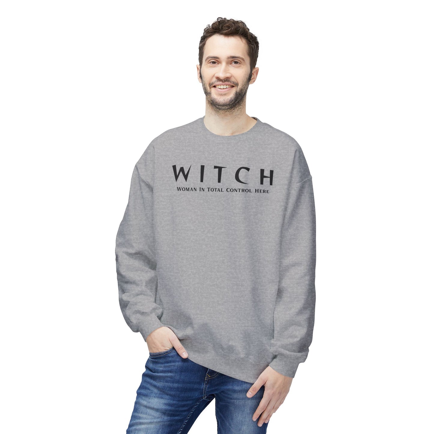 WITCH - Woman In Total Control Here Crewneck Sweatshirt