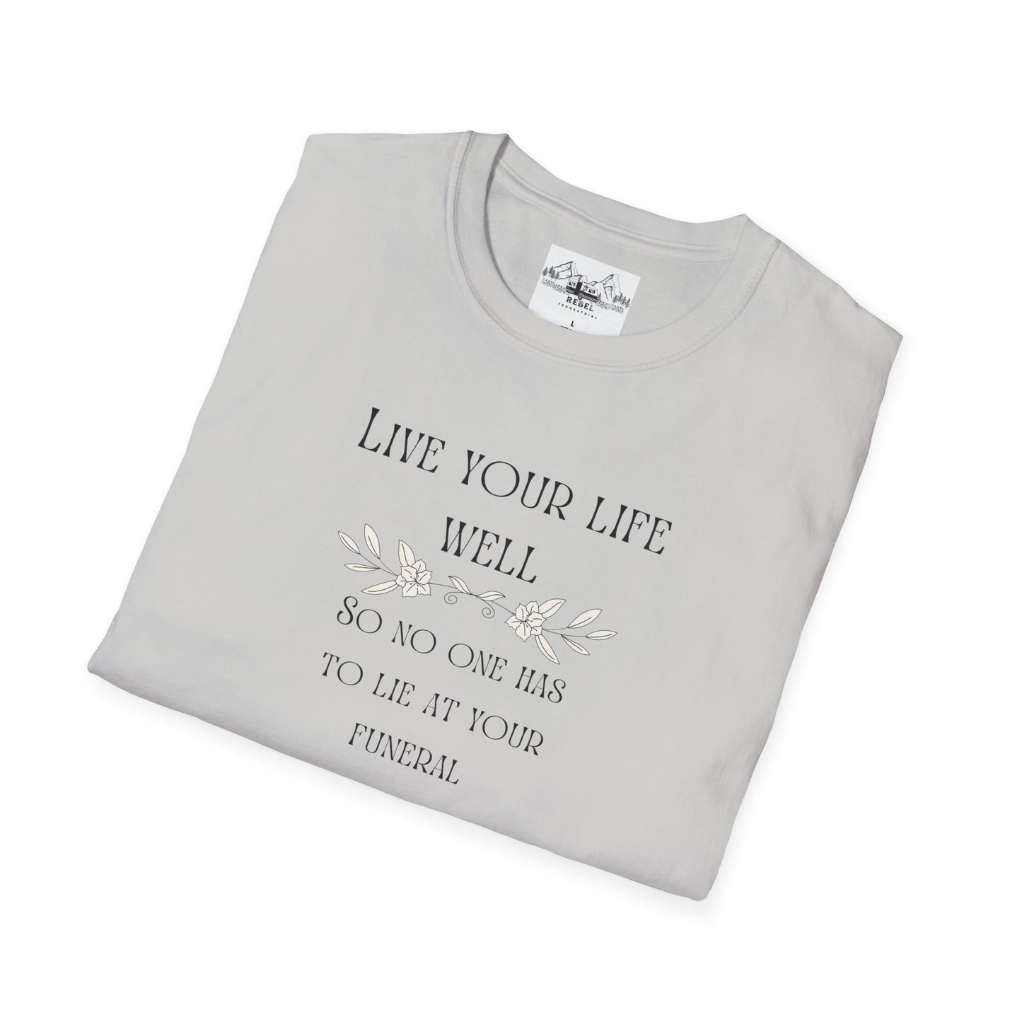 Live Your Life Well – Funny Gravestone-Inspired Floral T-Shirt