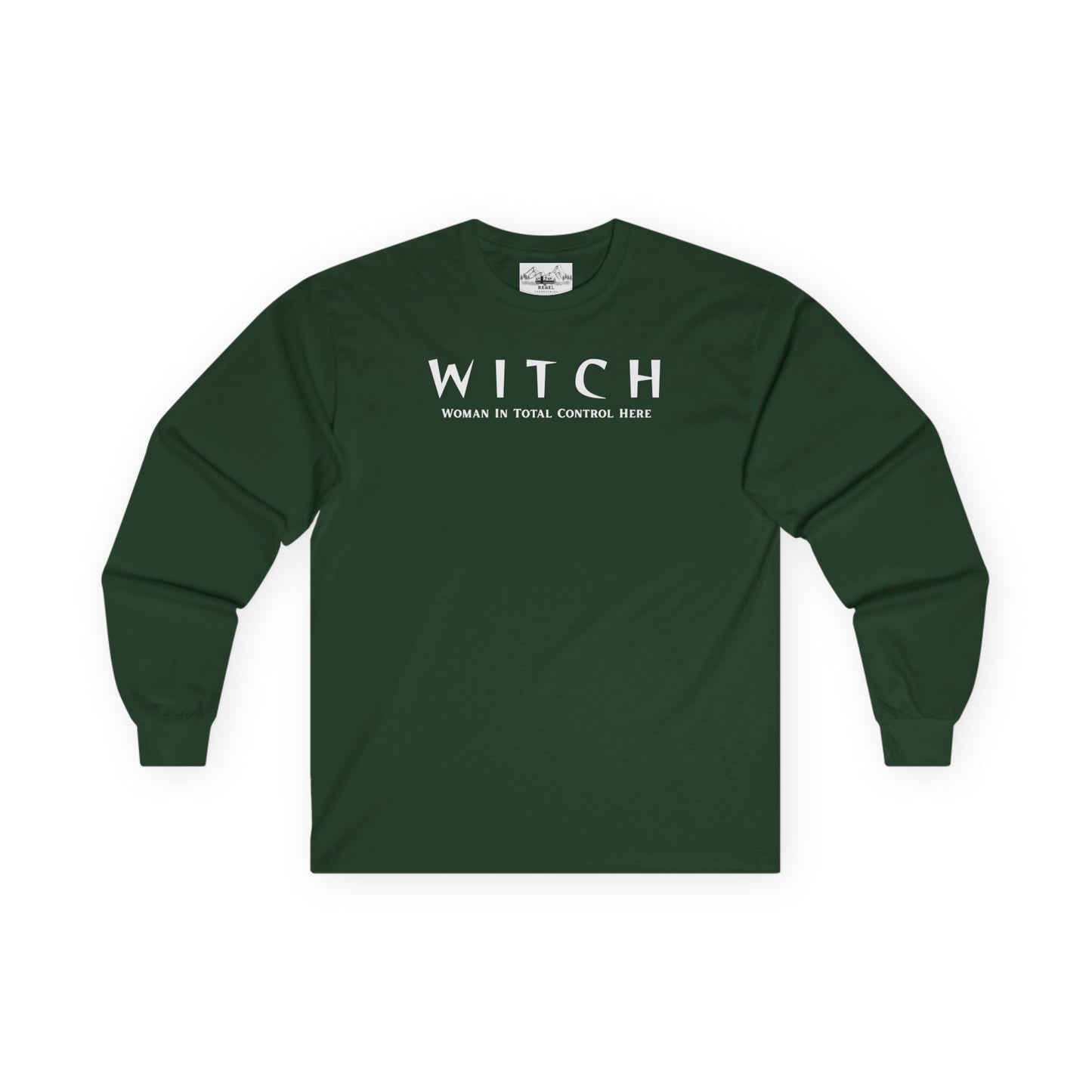 WITCH - Woman In Total Control Here Unisex Long Sleeve Tee