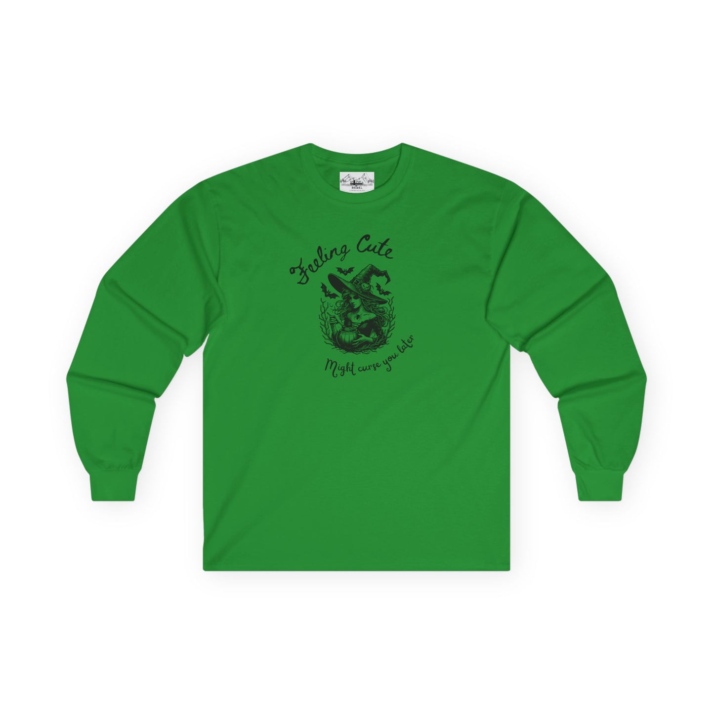 Feeling Cute, Might Curse You Later Long Sleeve Tee