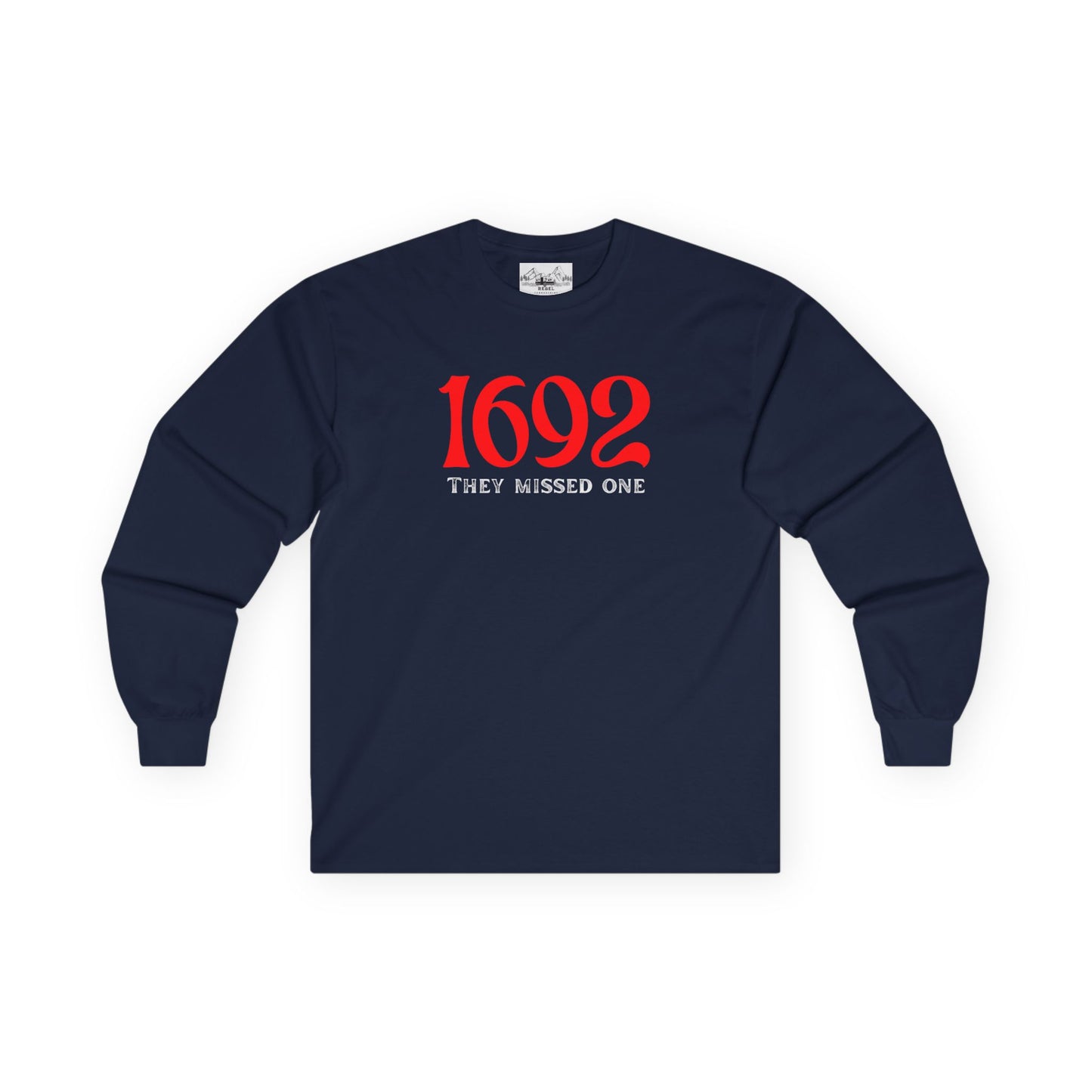 They Missed One T-Shirt - Unisex Long Sleeve Tee