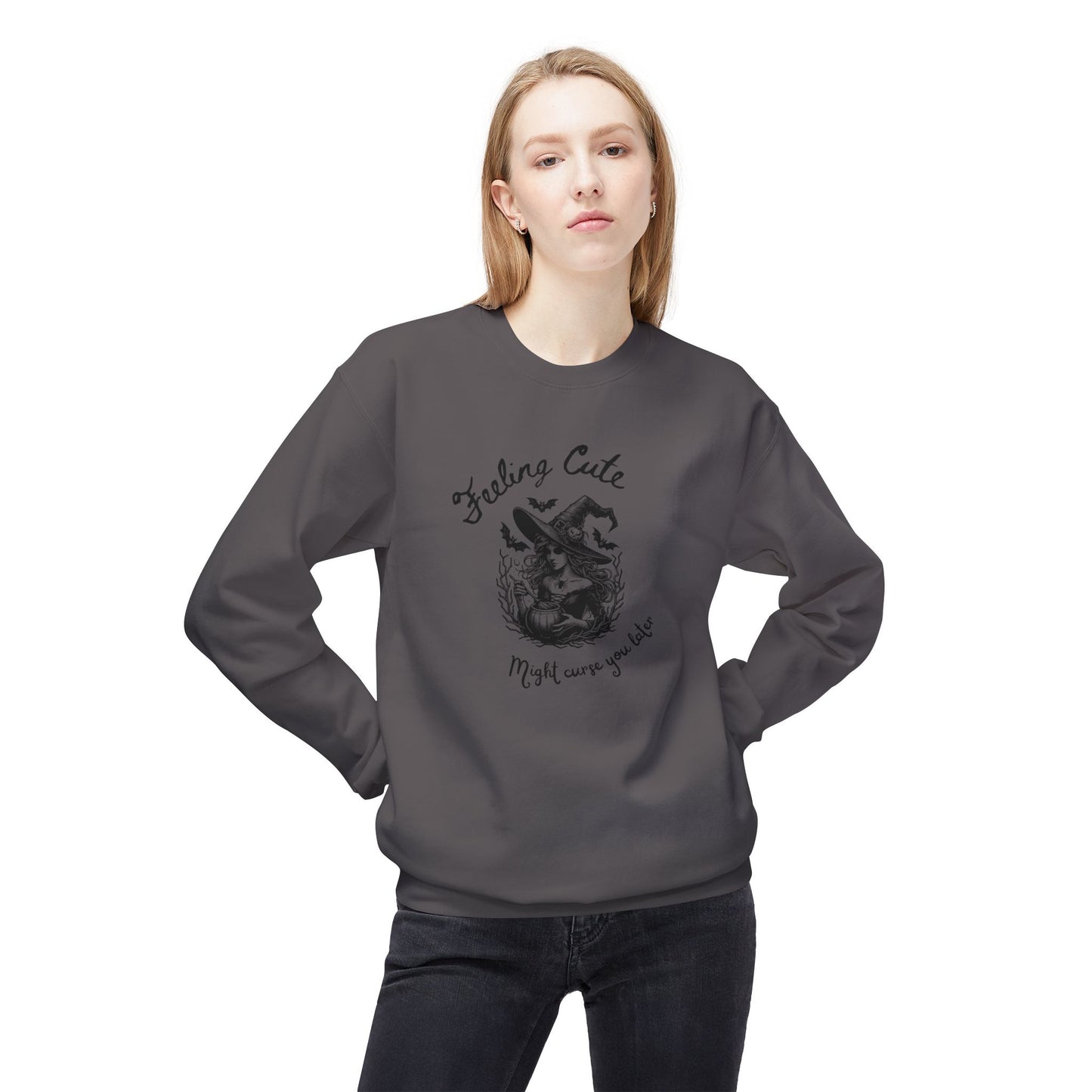 Feeling Cute, Might Curse You Later Sweatshirt