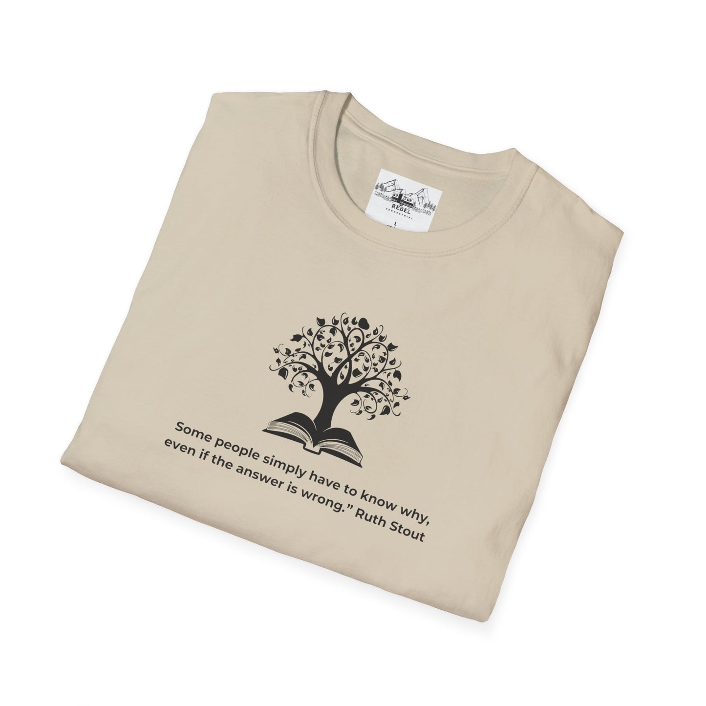 Tree of Knowledge β Ruth Stout Quote T-Shirt