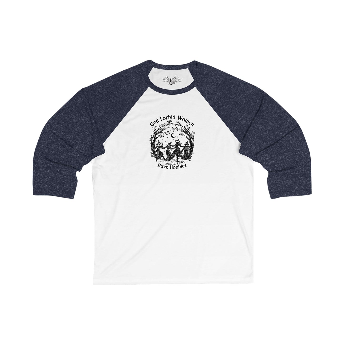 "God Forbid, Women Have Hobbies" Unisex 3/4 Sleeve Baseball Tee