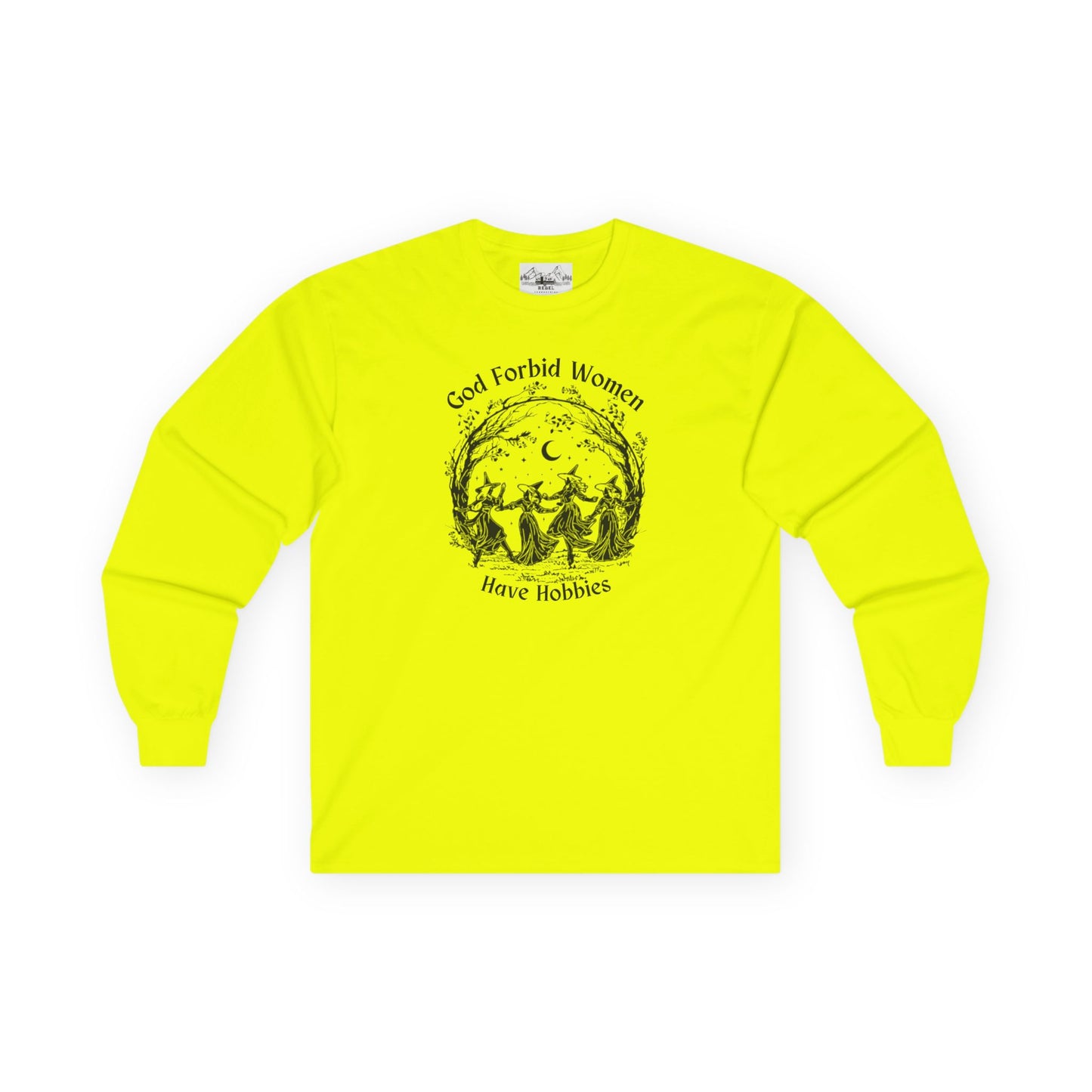 "God Forbid, Women Have Hobbies" Unisex Ultra Cotton Long Sleeve Tee