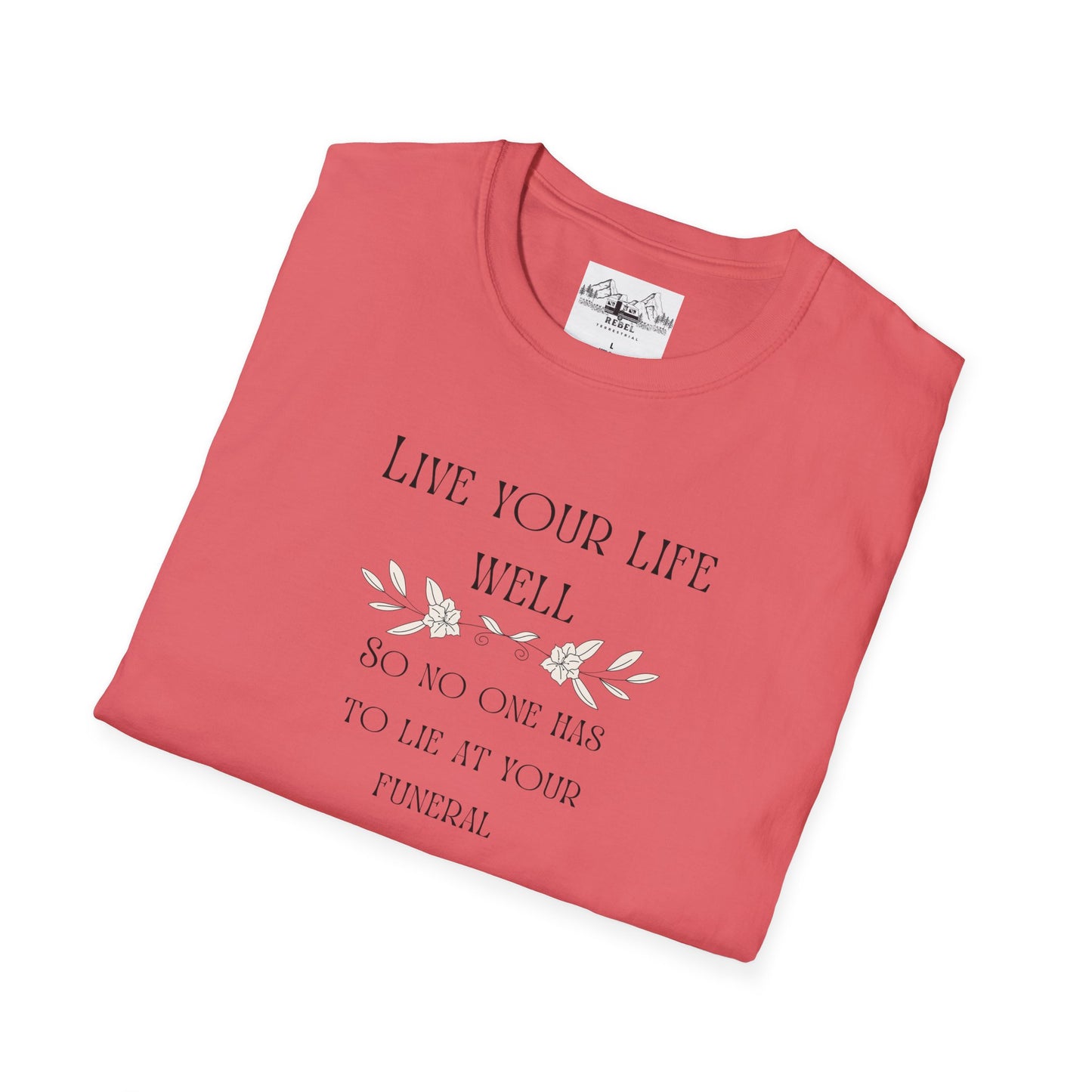 Live Your Life Well – Funny Gravestone-Inspired Floral T-Shirt