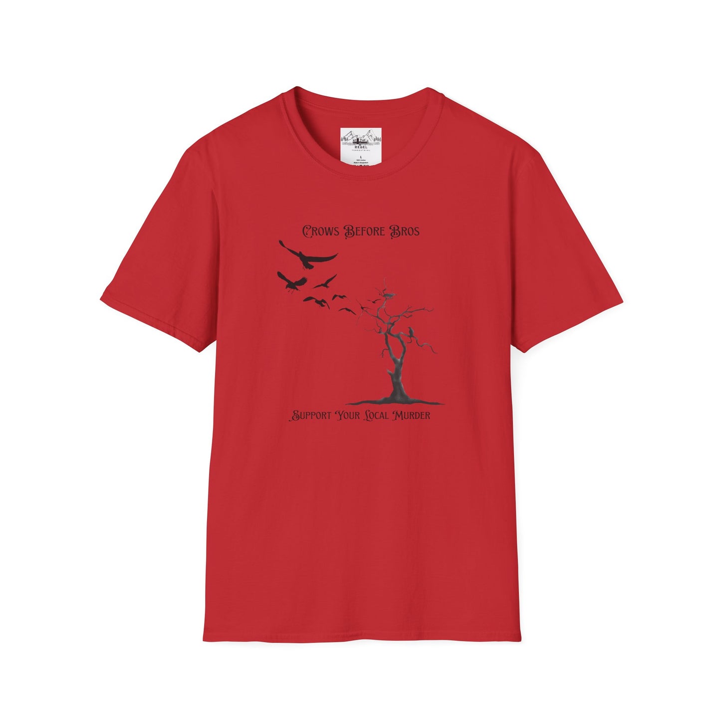 "Crows Before Bros" Unisex Softstyle T-Shirt