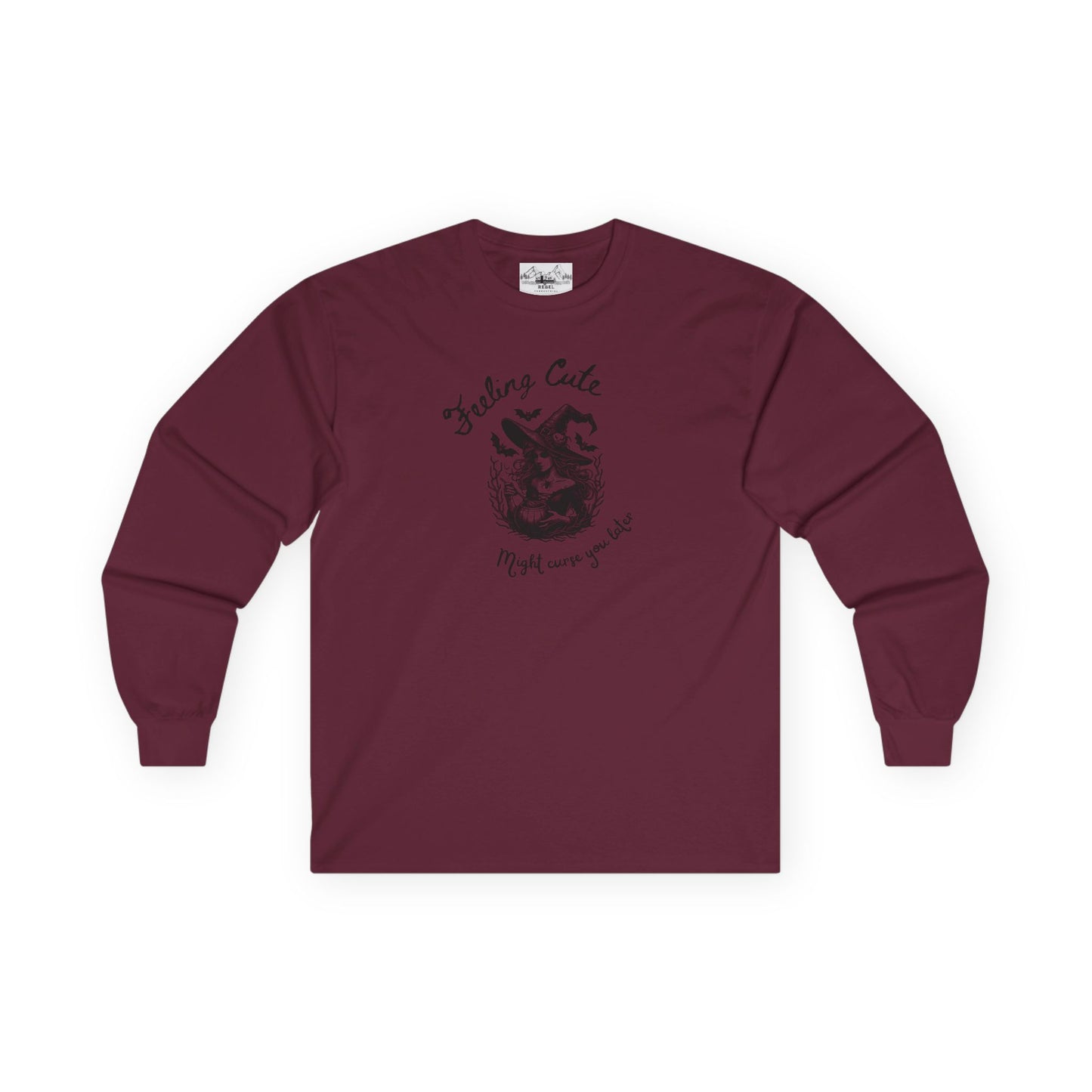 Feeling Cute, Might Curse You Later Long Sleeve Tee