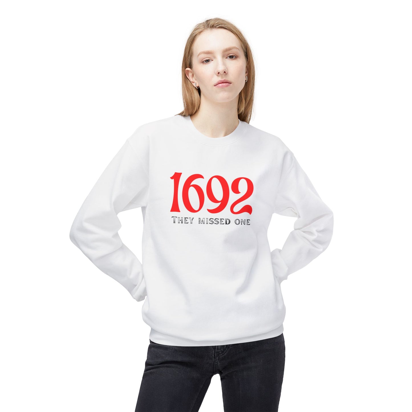 They Missed One Sweatshirt - Unisex Crewneck