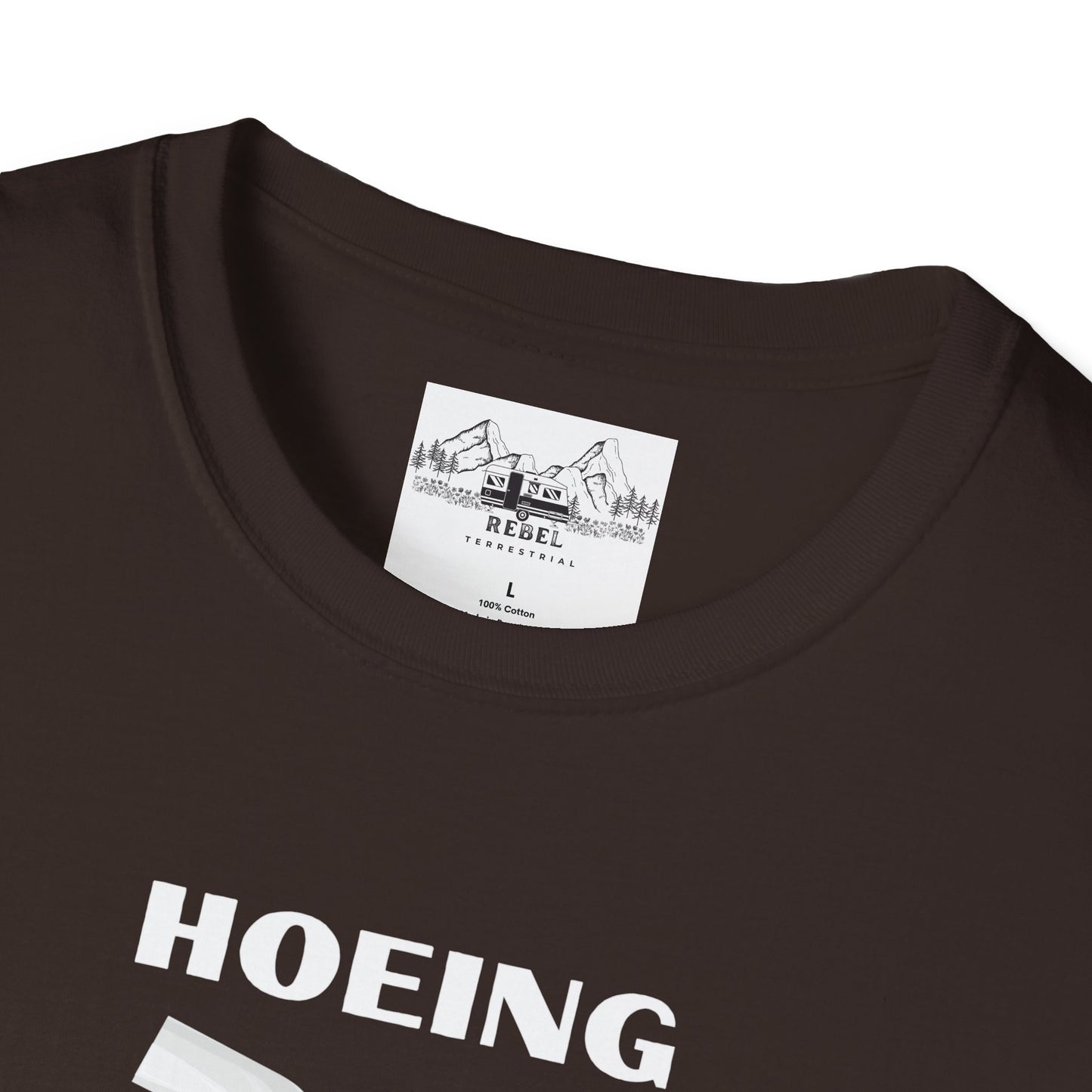 "Hoeing Ain't Easy" – Funny Gardening T-Shirt