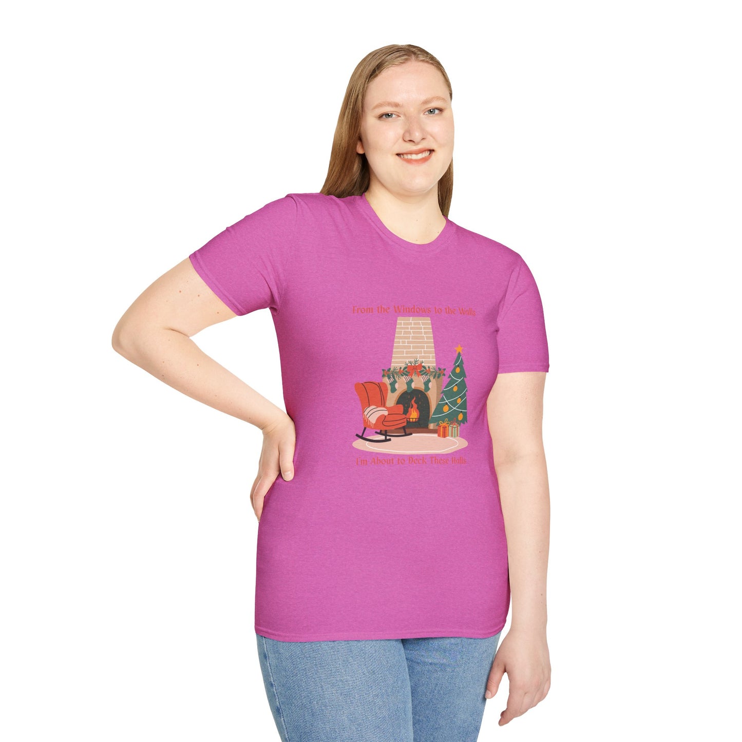 From the Windows to the Walls, I'm About to Deck These Halls T-Shirt