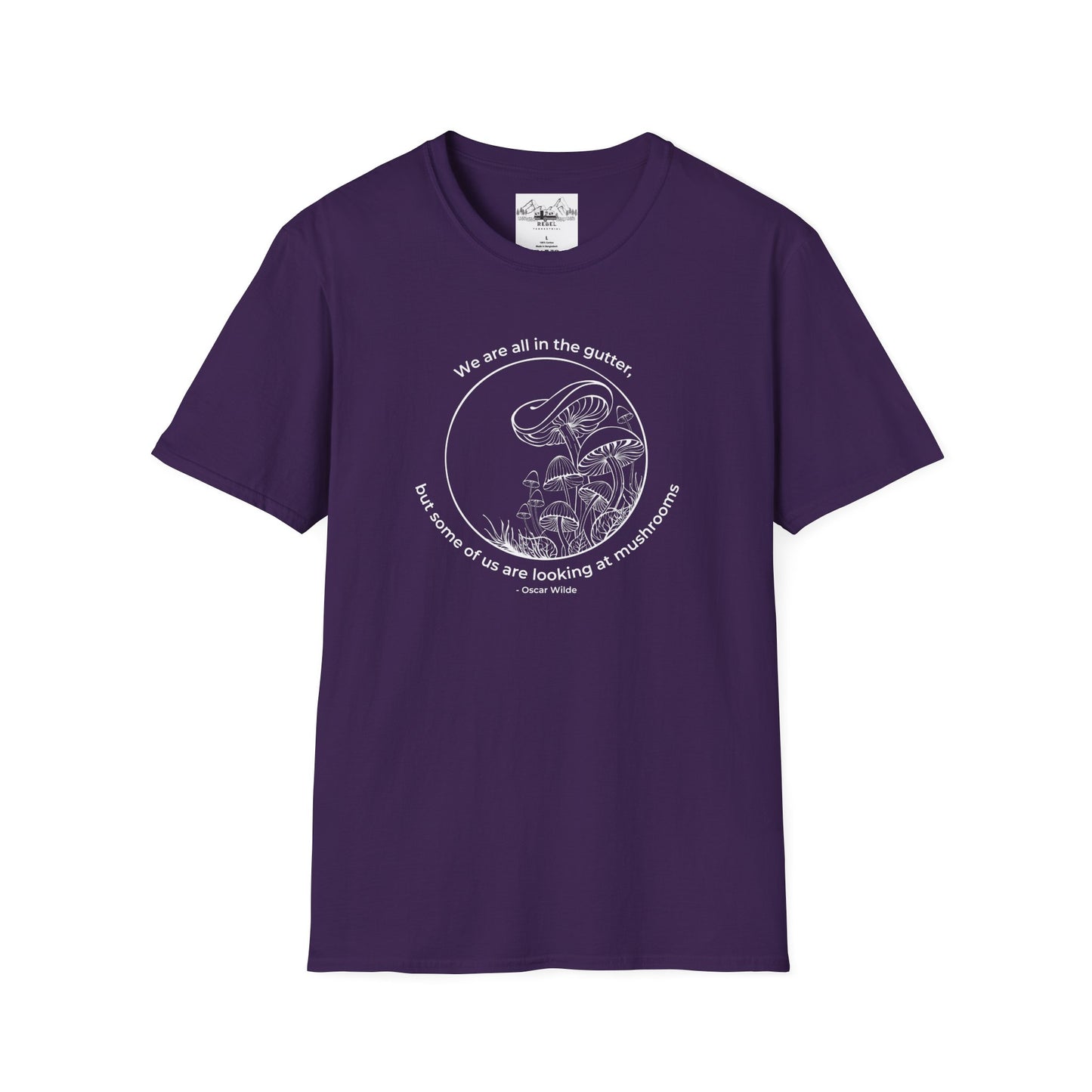 We Are All in the Gutter, But Some of Us Are Looking at Mushrooms – Unisex Softstyle T-Shirt