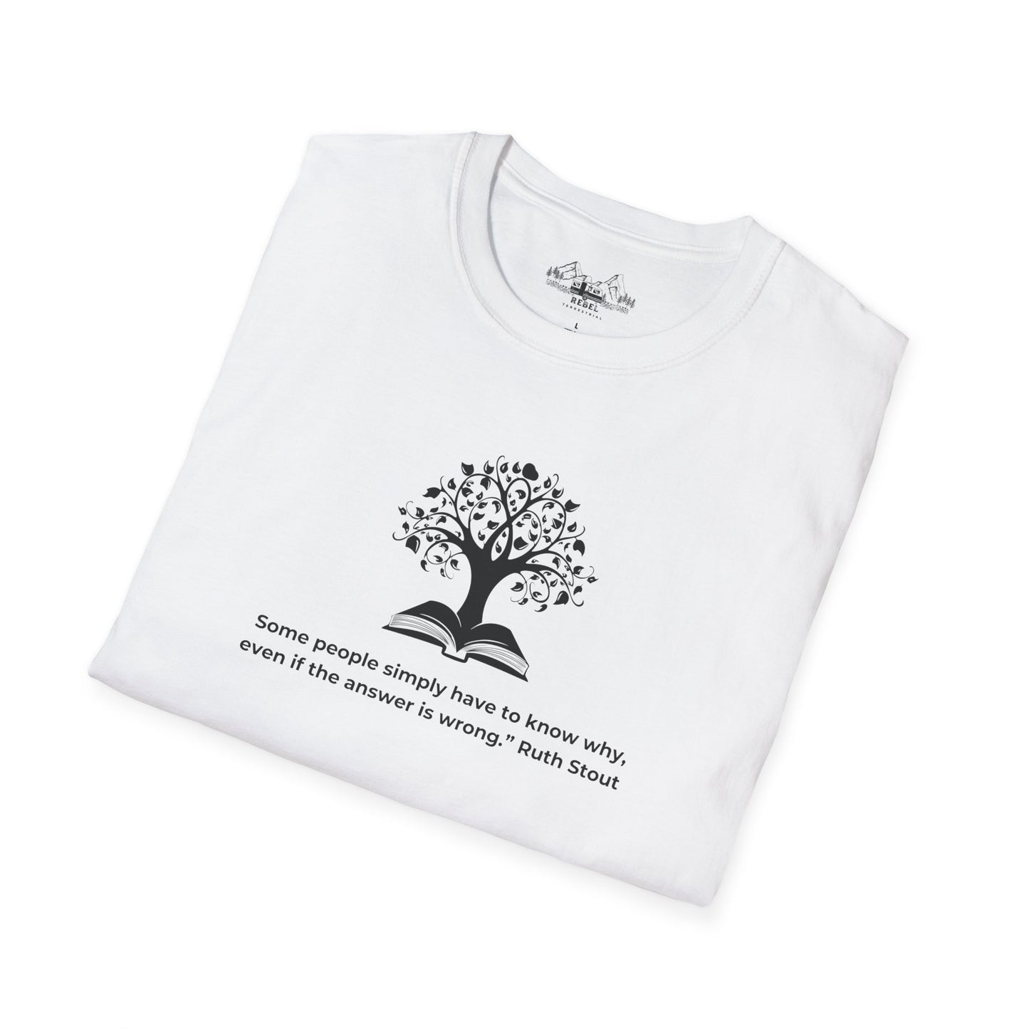 Tree of Knowledge β Ruth Stout Quote T-Shirt