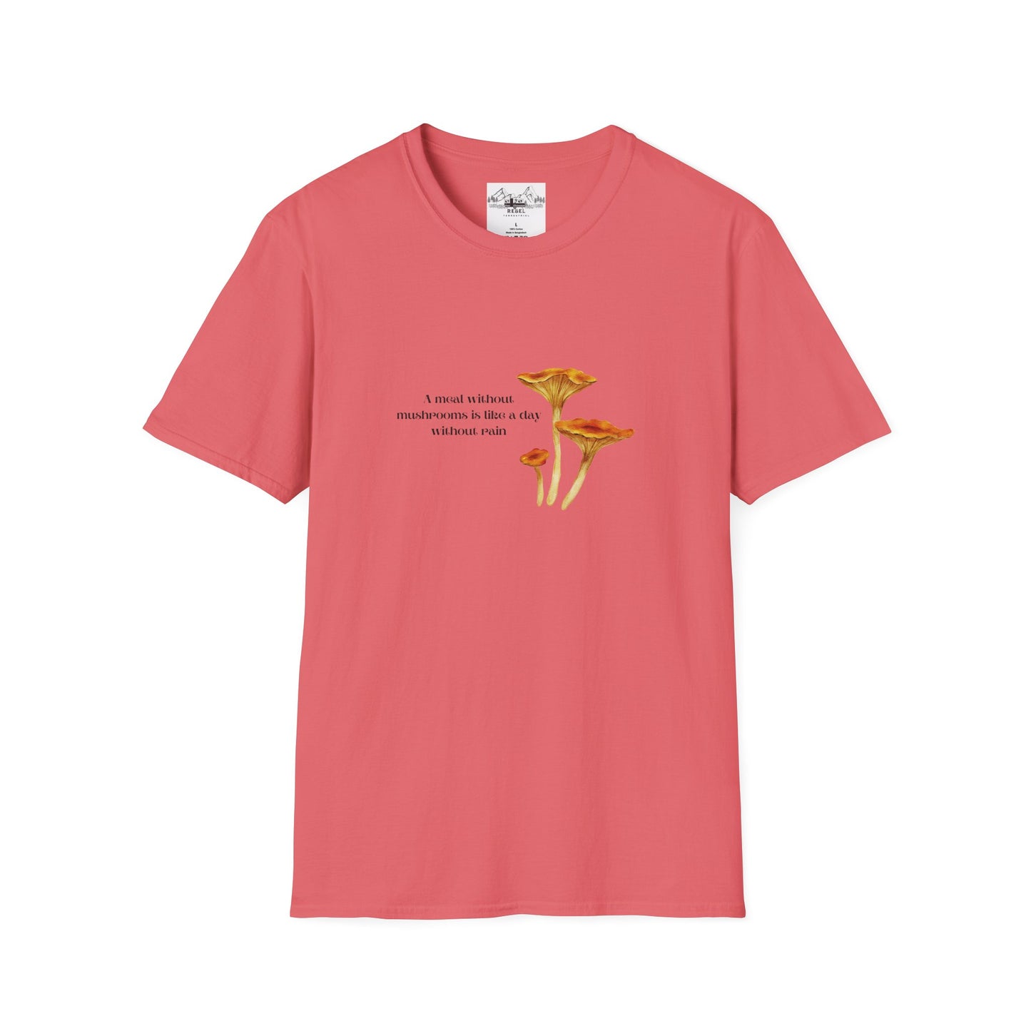 A Meal Without Mushrooms Is Like a Day Without Rain – Chanterelle Mushroom Unisex Softstyle T-Shirt