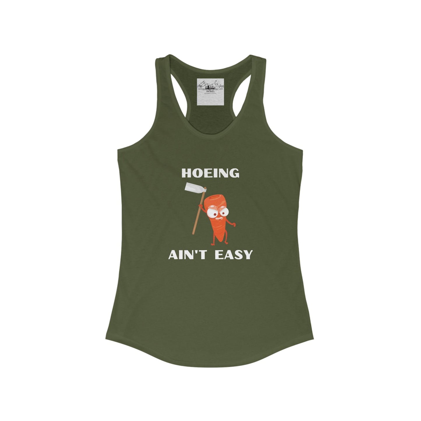 Hoeing Ain’t Easy – Women’s Racerback Tank
