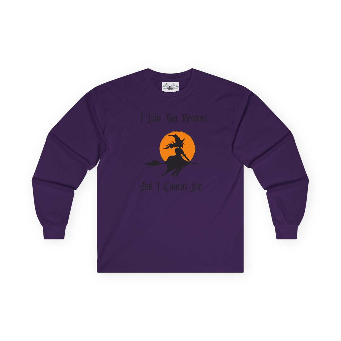 "I Like Big Brooms" Gothic Witch Unisex Long Sleeve Tee