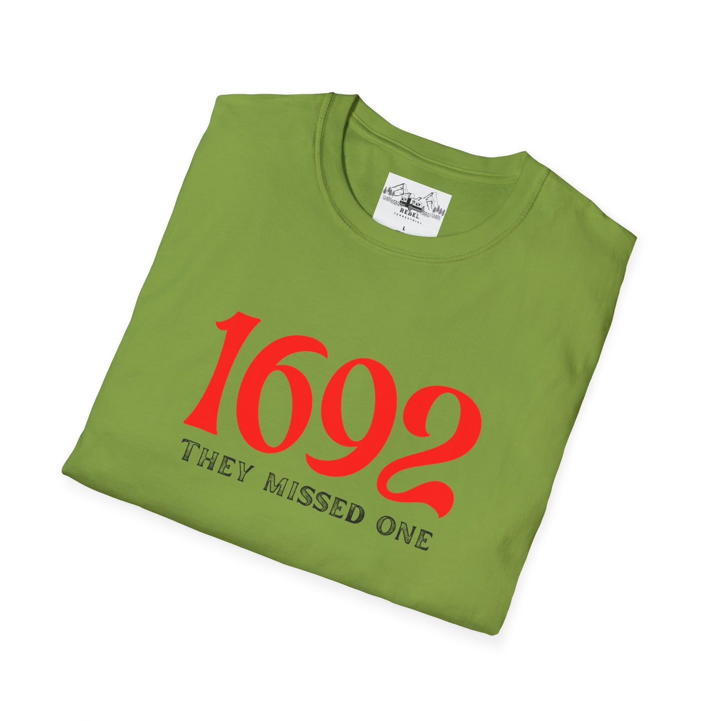 They Missed One T-Shirt - Unisex Softstyle Tee