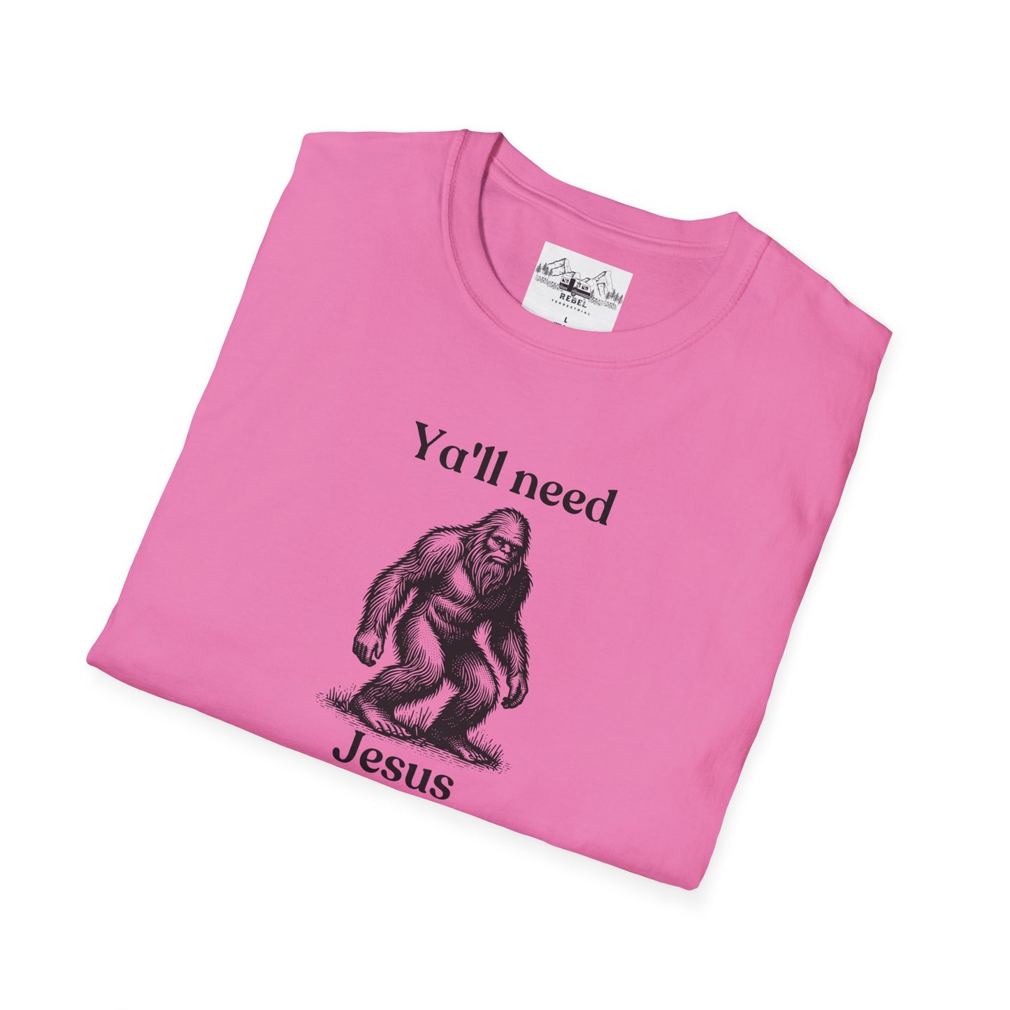 Y’all Need Jesus Bigfoot T-Shirt – Unisex Softstyle Tee