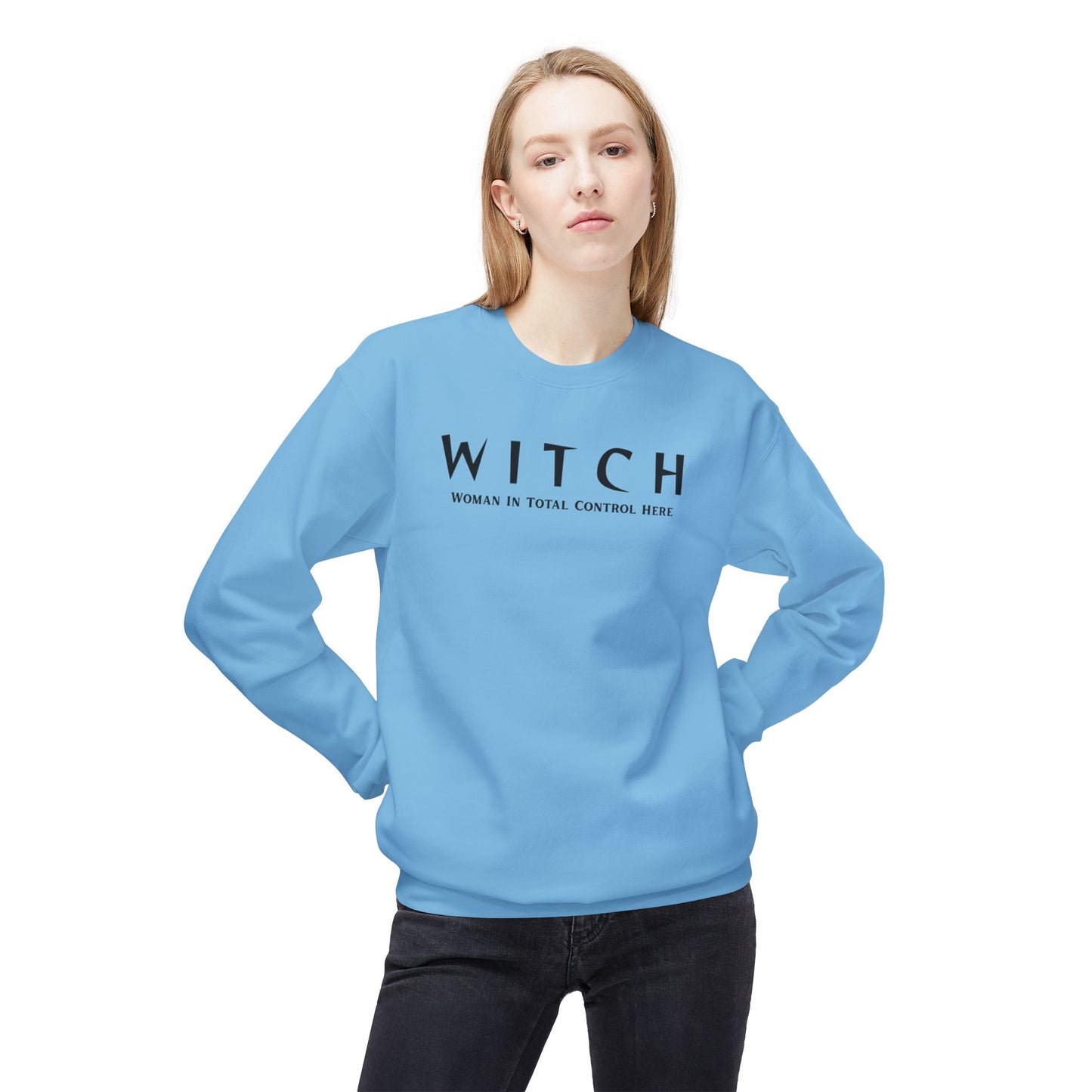 WITCH - Woman In Total Control Here Crewneck Sweatshirt
