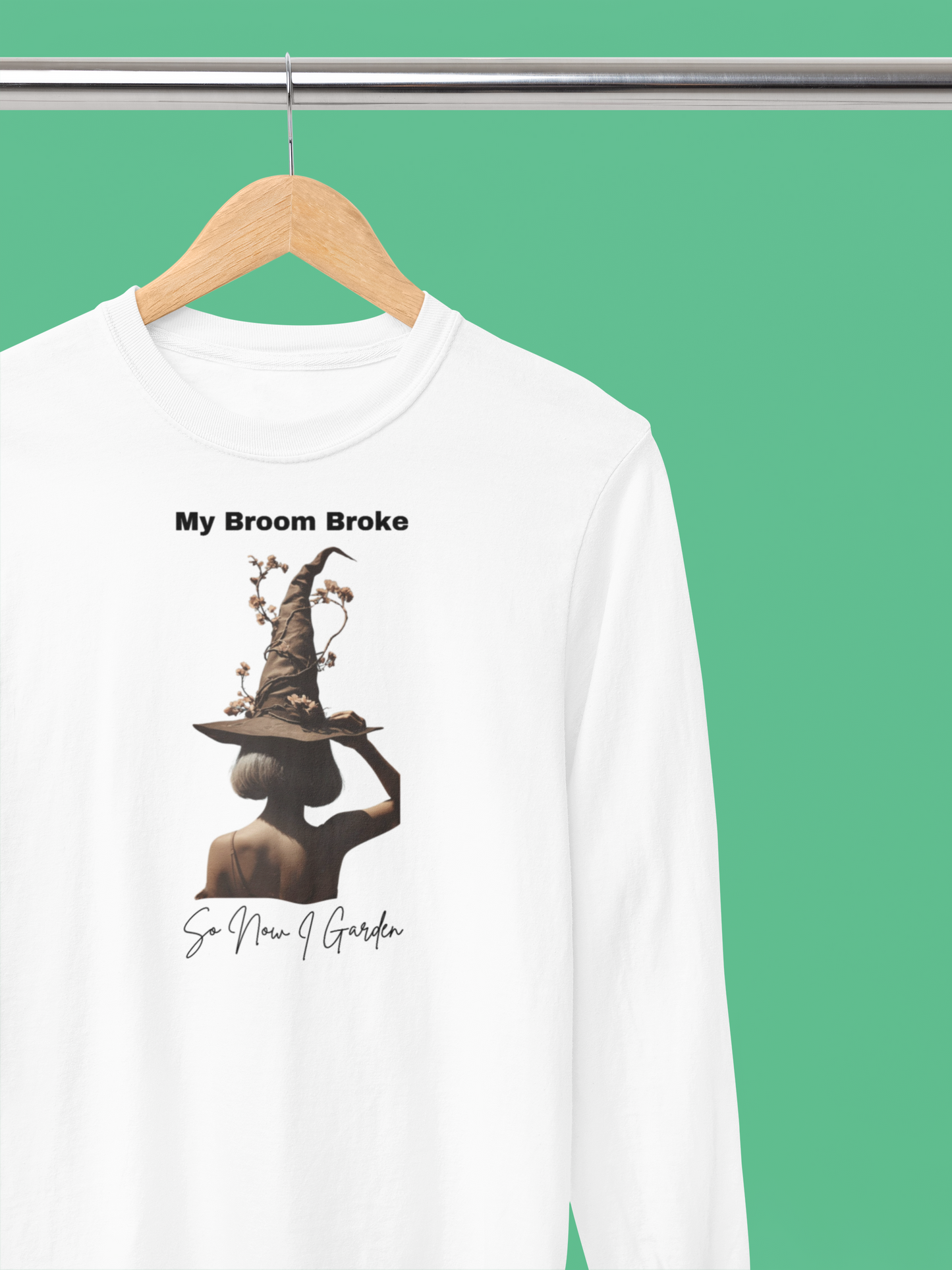 My Broom Broke Long Sleeve Tee - Fun Unisex Shirt for Halloween & Witch Lovers