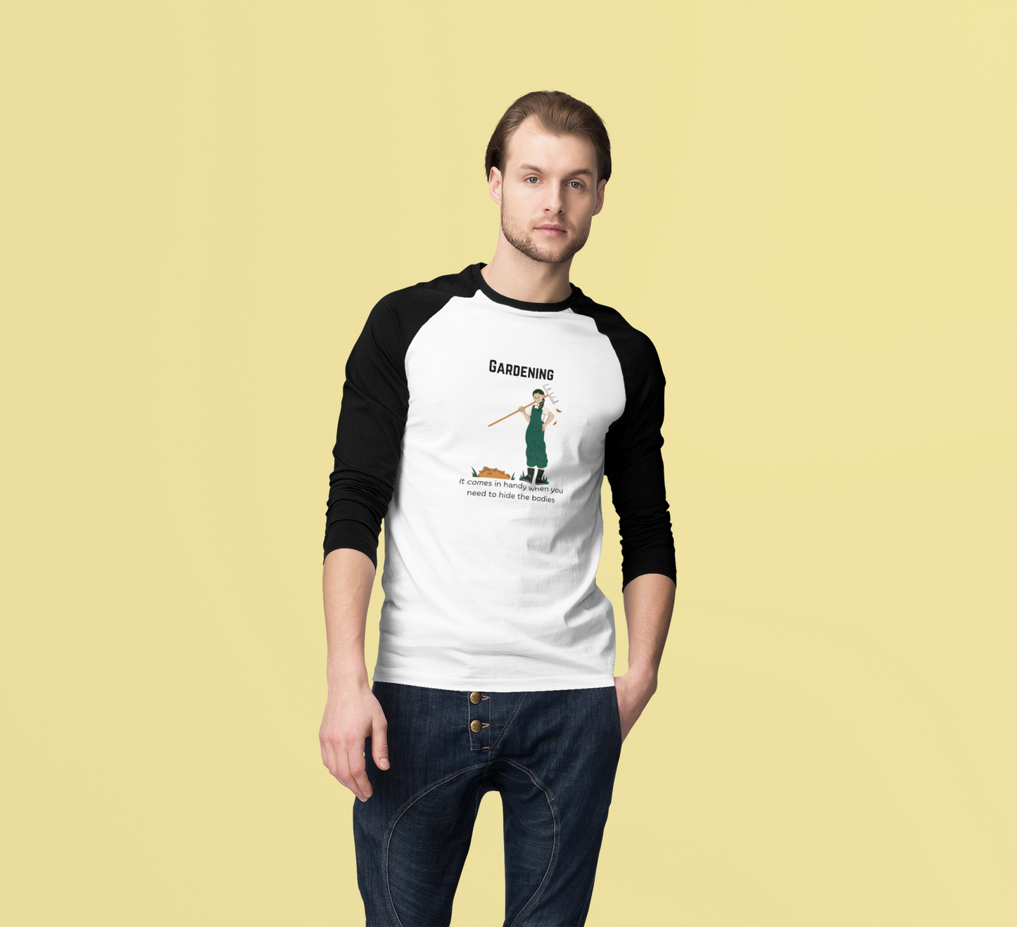 Gardening—It Comes in Handy When You Need to Hide the Bodies – 3/4 Sleeve Baseball Tee